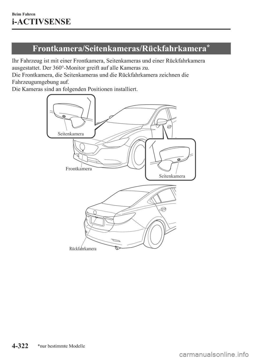 MAZDA MODEL 6 2019  Betriebsanleitung (in German) �)�U�R�Q�W�N�D�P�H�U�D��6�H�L�W�H�Q�N�D�P�H�U�D�V��5�