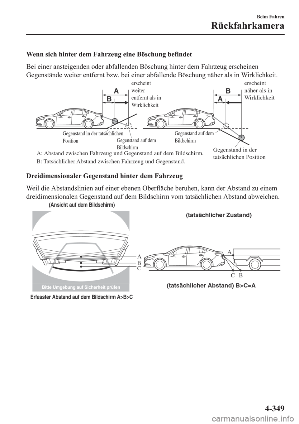 MAZDA MODEL 6 2019  Betriebsanleitung (in German) �:�H�Q�Q��V�L�F�K��K�L�Q�W�H�U��G�H�P��)�D�K�U�]�H�X�J��H�L�Q�H��%�|�V�F�K�X�Q�J��E�H�I�L�Q�G�H�W
�%�H�L��H�L�Q�H�U��D�Q�V�W�H�L�J�H�Q�G�H�Q��R�G�H�U��D�E�I�D�O�O�H�Q�G�H�Q��%�|�V�F�K�X�Q�