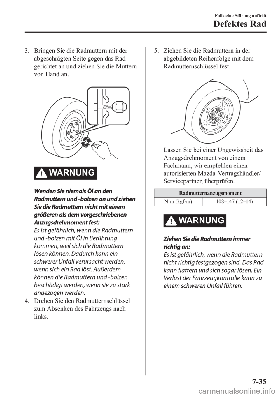 MAZDA MODEL 6 2019  Betriebsanleitung (in German) �� �%�U�L�Q�J�H�Q��6�L�H��G�L�H��5�D�G�P�X�W�W�H�U�Q��P�L�W��G�H�U
�D�E�J�H�V�F�K�U�l�J�W�H�Q��6�H�L�W�H��J�H�J�H�Q��G�D�V��5�D�G
�J�H�U�L�F�K�W�H�W��D�Q��X�Q�G��]�L�H�K�H�Q��6�L�H��G�
