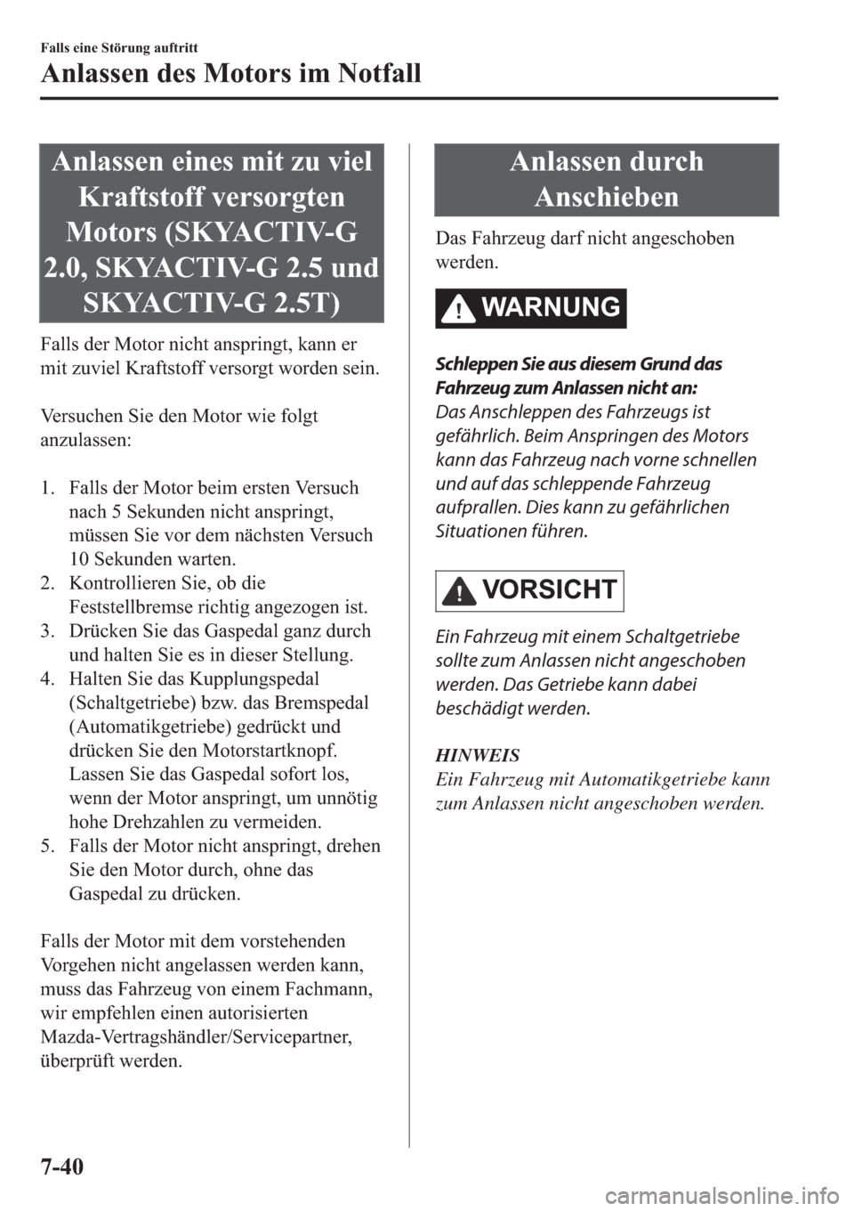 MAZDA MODEL 6 2019  Betriebsanleitung (in German) �$�Q�O�D�V�V�H�Q��H�L�Q�H�V��P�L�W��]�X��Y�L�H�O
�.�U�D�I�W�V�W�R�I�I��Y�H�U�V�R�U�J�W�H�Q
�0�R�W�R�U�V���6�.�<�$�&�7�,�9��*
������6�.�<�$�&�7�,�9��*������X�Q�G
�6�.�<�$�&�7�,�9��*
