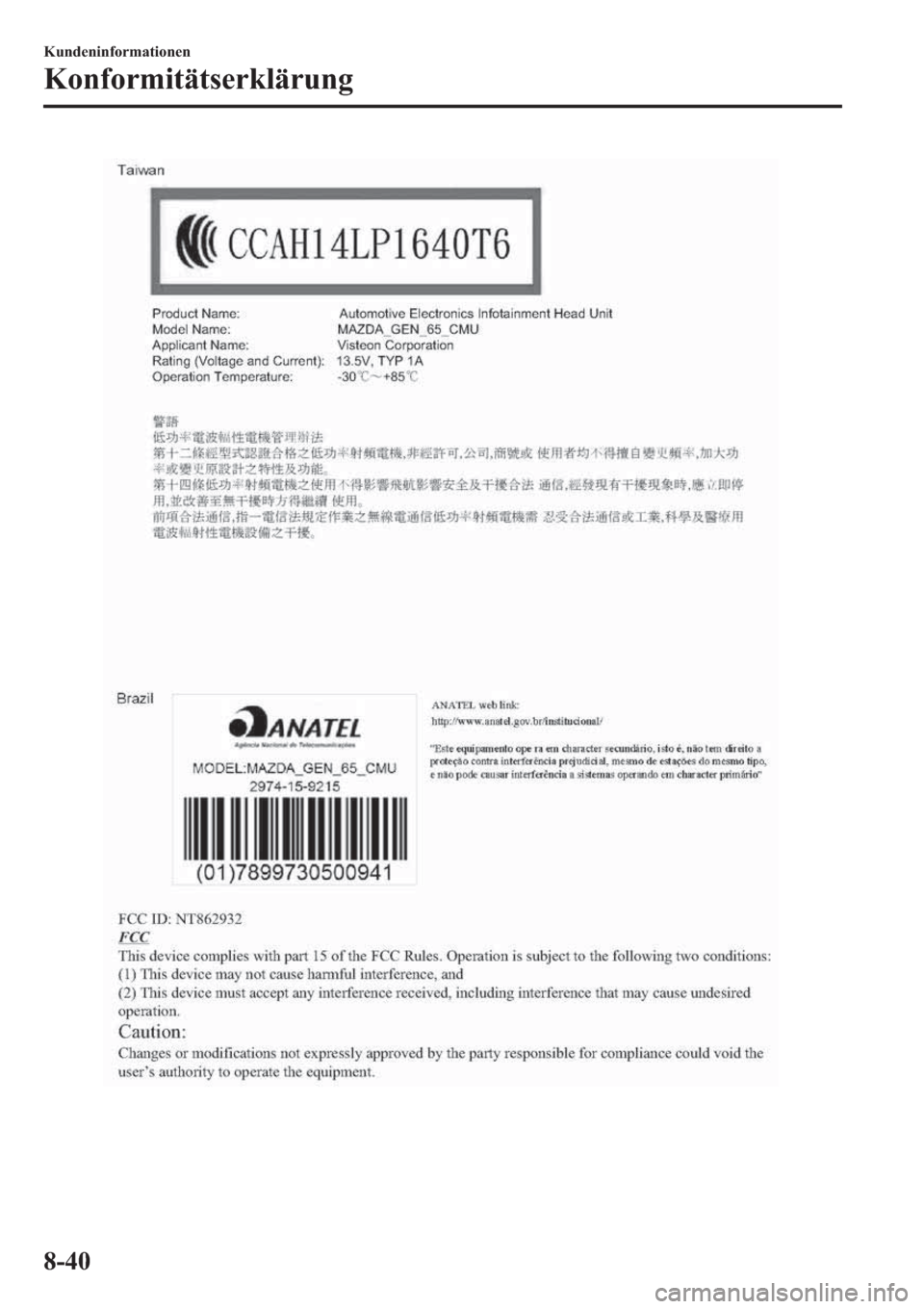 MAZDA MODEL 6 2019  Betriebsanleitung (in German) �.�X�Q�G�H�Q�L�Q�I�R�U�P�D�W�L�R�Q�H�Q
�.�R�Q�I�R�U�P�L�W�l�W�V�H�U�N�O�l�U�X�Q�J
���� 