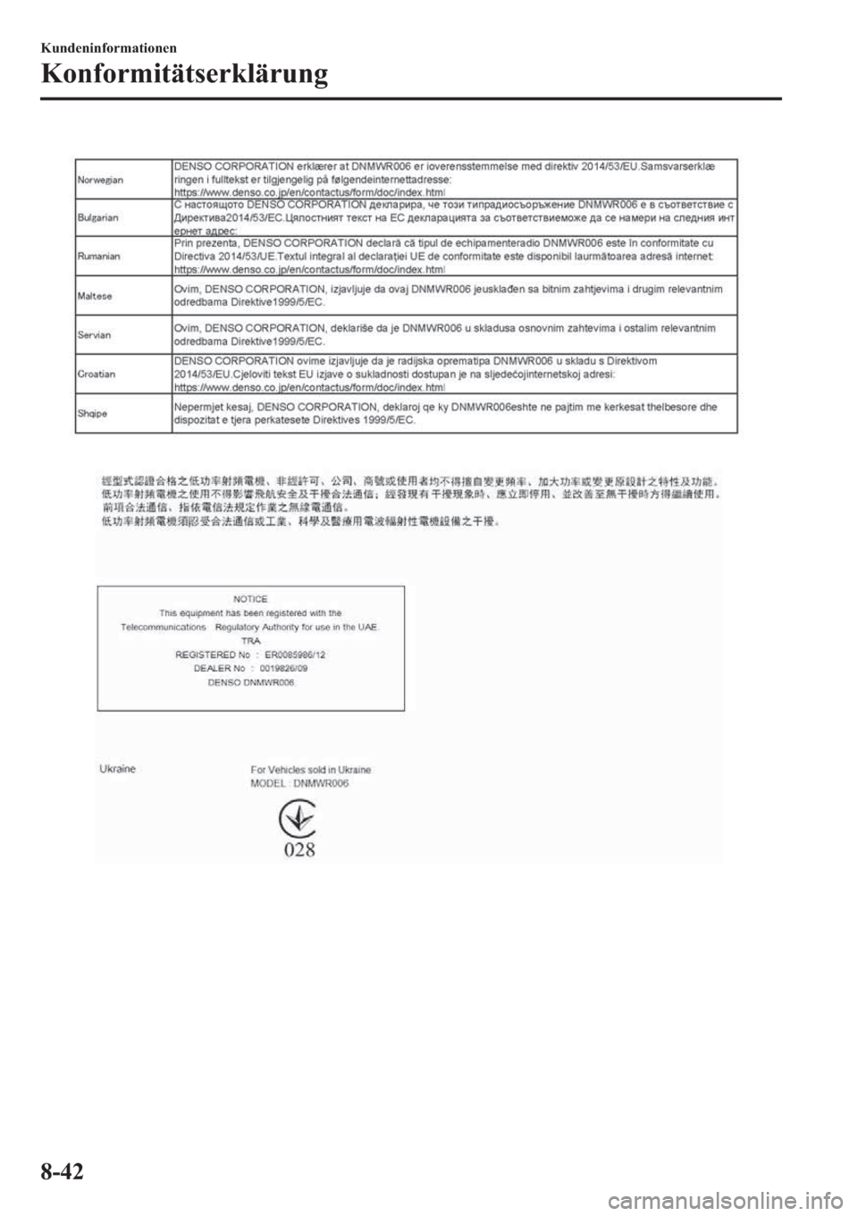 MAZDA MODEL 6 2019  Betriebsanleitung (in German) �.�X�Q�G�H�Q�L�Q�I�R�U�P�D�W�L�R�Q�H�Q
�.�R�Q�I�R�U�P�L�W�l�W�V�H�U�N�O�l�U�X�Q�J
���� 