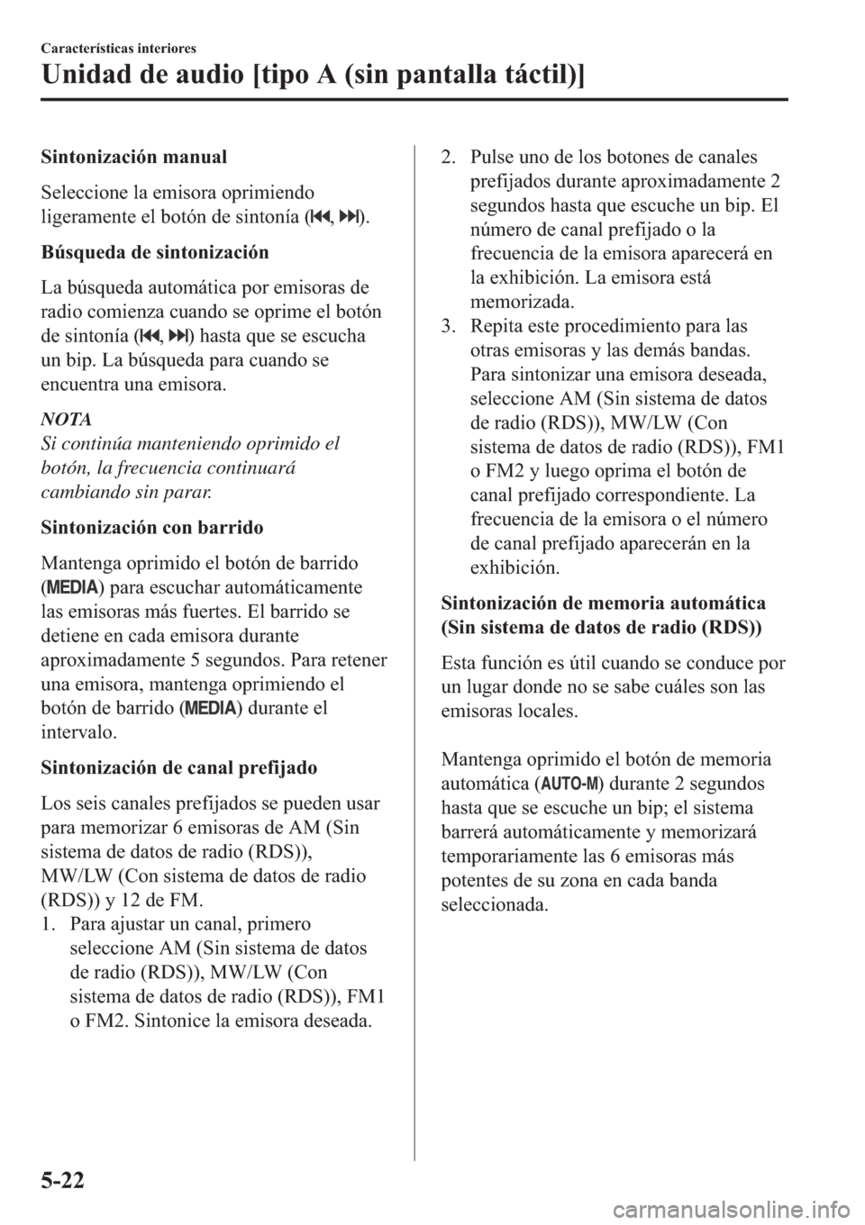 MAZDA MODEL 6 2019  Manual del propietario (in Spanish) �6�L�Q�W�R�Q�L�]�D�F�L�y�Q��P�D�Q�X�D�O
�6�H�O�H�F�F�L�R�Q�H��O�D��H�P�L�V�R�U�D��R�S�U�L�P�L�H�Q�G�R
�O�L�J�H�U�D�P�H�Q�W�H��H�O��E�R�W�y�Q��G�H��V�L�Q�W�R�Q�t�D��
����
�%�~�V�T�X�H�G�D