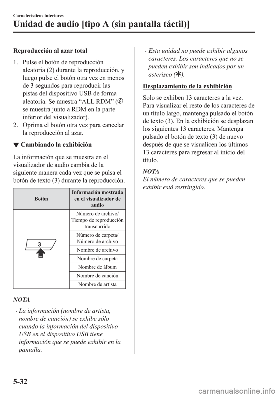 MAZDA MODEL 6 2019  Manual del propietario (in Spanish) �5�H�S�U�R�G�X�F�F�L�y�Q��D�O��D�]�D�U��W�R�W�D�O
�� �3�X�O�V�H��H�O��E�R�W�y�Q��G�H��U�H�S�U�R�G�X�F�F�L�y�Q
�D�O�H�D�W�R�U�L�D������G�X�U�D�Q�W�H��O�D��U�H�S�U�R�G�X�F�F�L�y�Q���\
