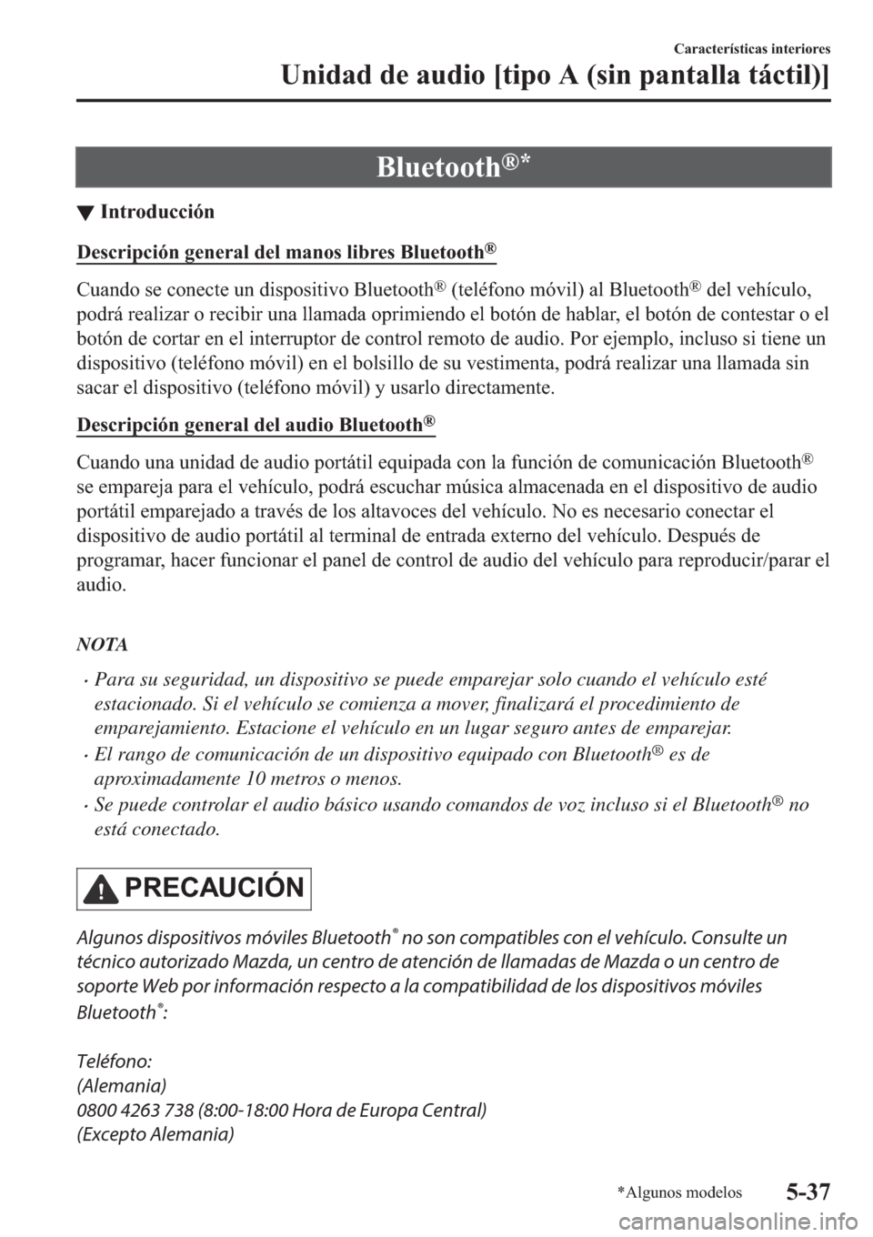 MAZDA MODEL 6 2019  Manual del propietario (in Spanish) �%�O�X�H�W�R�R�W�K�Š�
▼�,�Q�W�U�R�G�X�F�F�L�y�Q
��H�V�F�U�L�S�F�L�y�Q��J�H�Q�H�U�D�O��G�H�O��P�D�Q�R�V��O�L�E�U�H�V��%�O�X�H�W�R�R�W�K�