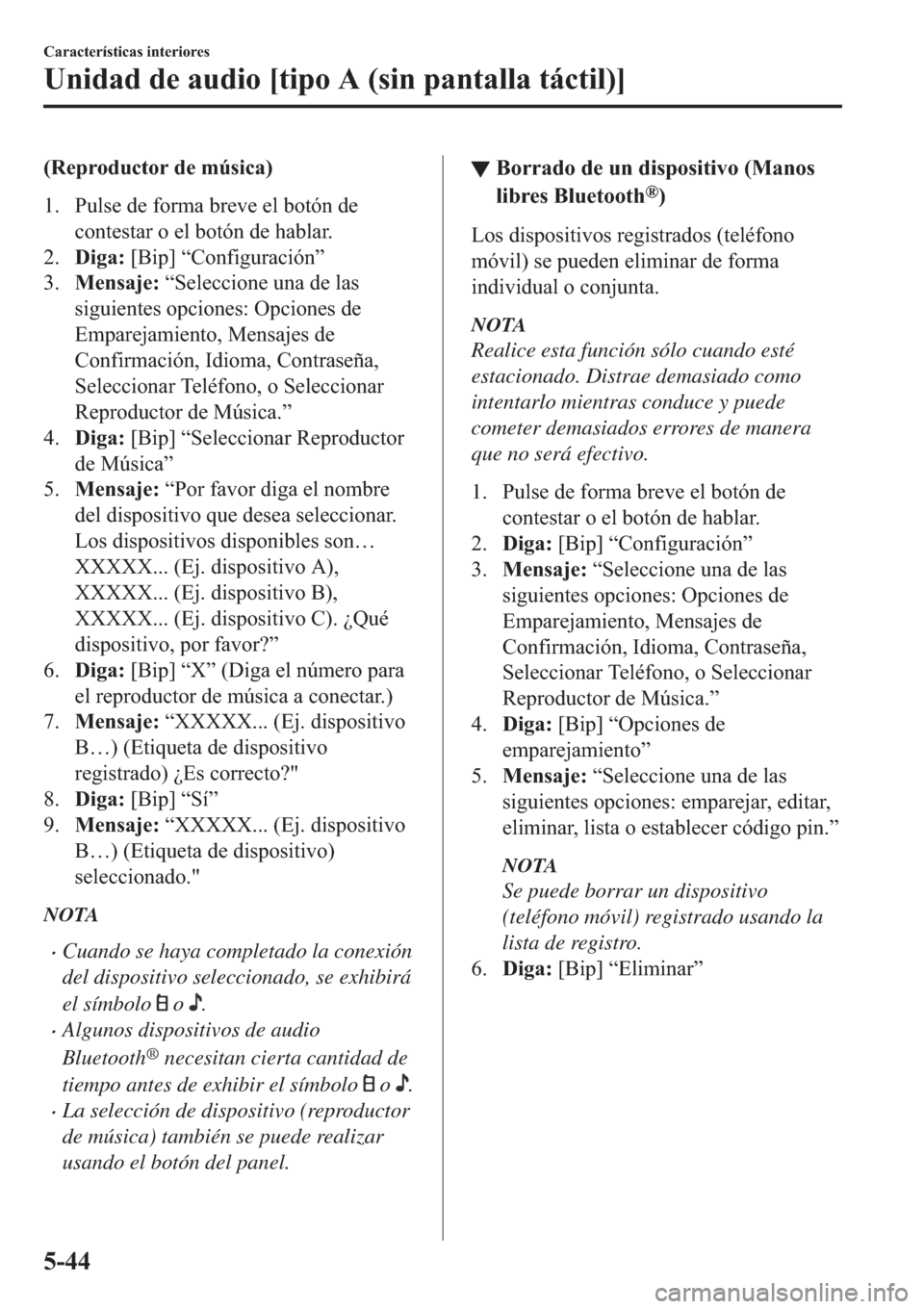 MAZDA MODEL 6 2019  Manual del propietario (in Spanish) ��5�H�S�U�R�G�X�F�W�R�U��G�H��P�~�V�L�F�D�
�� �3�X�O�V�H��G�H��I�R�U�P�D��E�U�H�Y�H��H�O��E�R�W�y�Q��G�H
�F�R�Q�W�H�V�W�D�U��R��H�O��E�R�W�y�Q��G�H��K�D�E�O�D�U�
����L�J�D���>�%