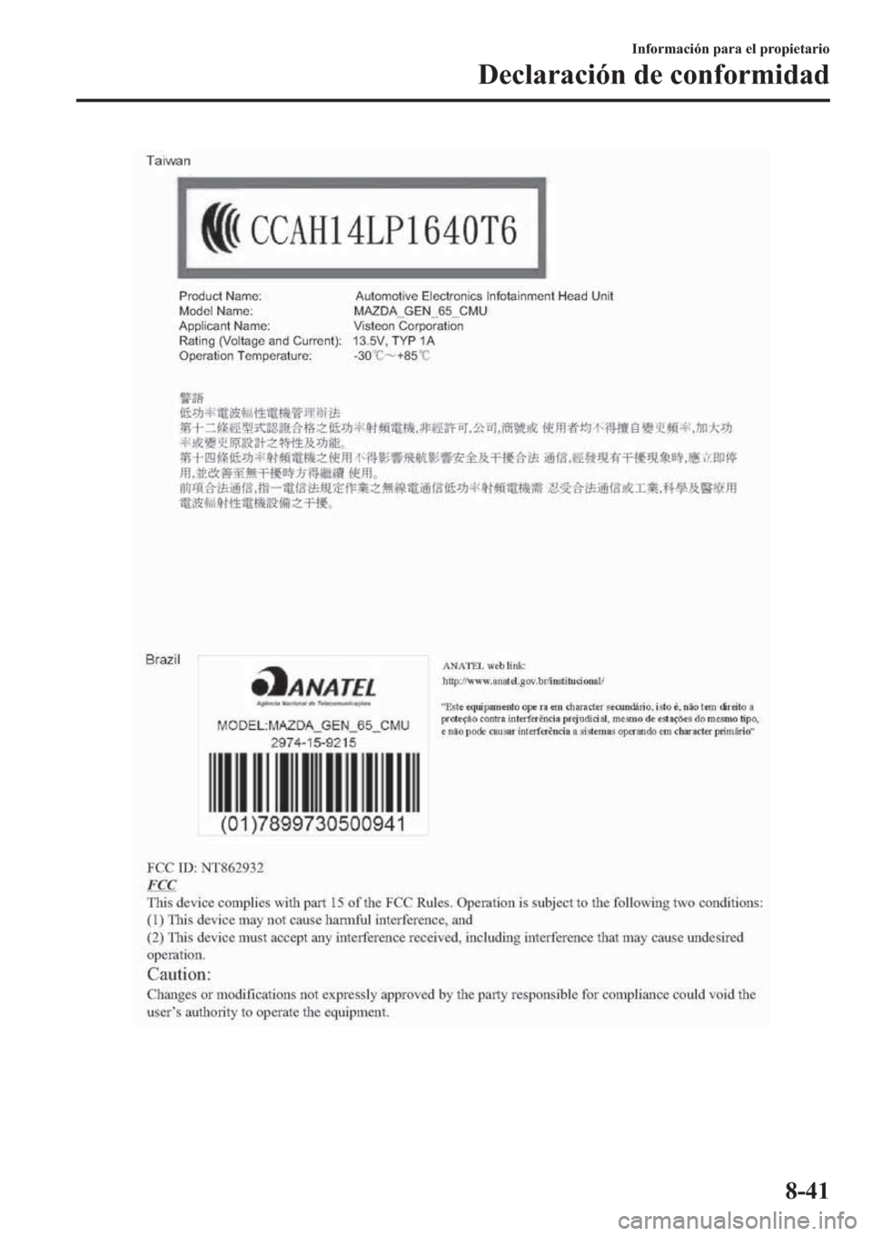 MAZDA MODEL 6 2019  Manual del propietario (in Spanish) �,�Q�I�R�U�P�D�F�L�y�Q��S�D�U�D��H�O��S�U�R�S�L�H�W�D�U�L�R
��H�F�O�D�U�D�F�L�y�Q��G�H��F�R�Q�I�R�U�P�L�G�D�G
���� 