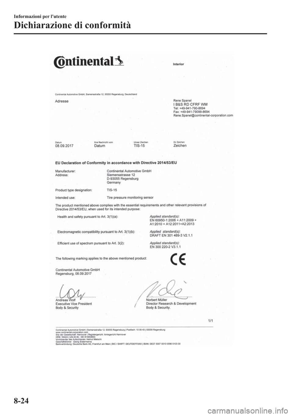 MAZDA MODEL 6 2019  Manuale del proprietario (in Italian)  �,�Q�I�R�U�P�D�]�L�R�Q�L��S�H�U��O�
�X�W�H�Q�W�H
��L�F�K�L�D�U�D�]�L�R�Q�H��G�L��F�R�Q�I�R�U�P�L�W�j
���� 