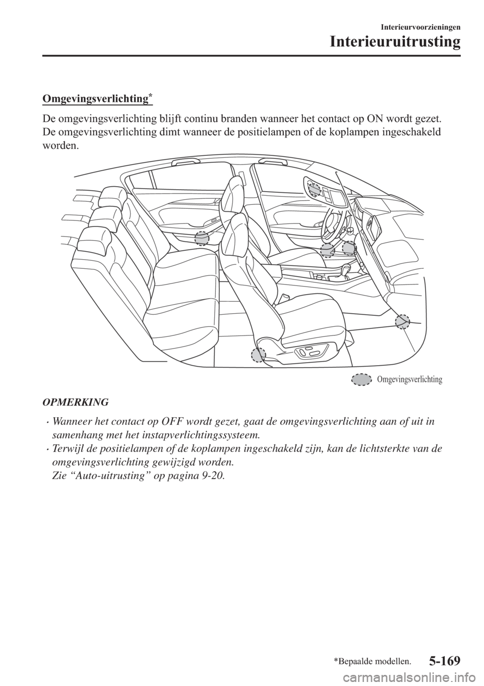 MAZDA MODEL 6 2019  Handleiding (in Dutch) �2�P�J�H�Y�L�Q�J�V�Y�H�U�O�L�F�K�W�L�Q�J�
��H��R�P�J�H�Y�L�Q�J�V�Y�H�U�O�L�F�K�W�L�Q�J��E�O�L�M�I�W��F�R�Q�W�L�Q�X��E�U�D�Q�G�H�Q��Z�D�Q�Q�H�H�U��K�H�W��F�R�Q�W�D�F�W��R�S��2�1��Z�R�U�G�W�
