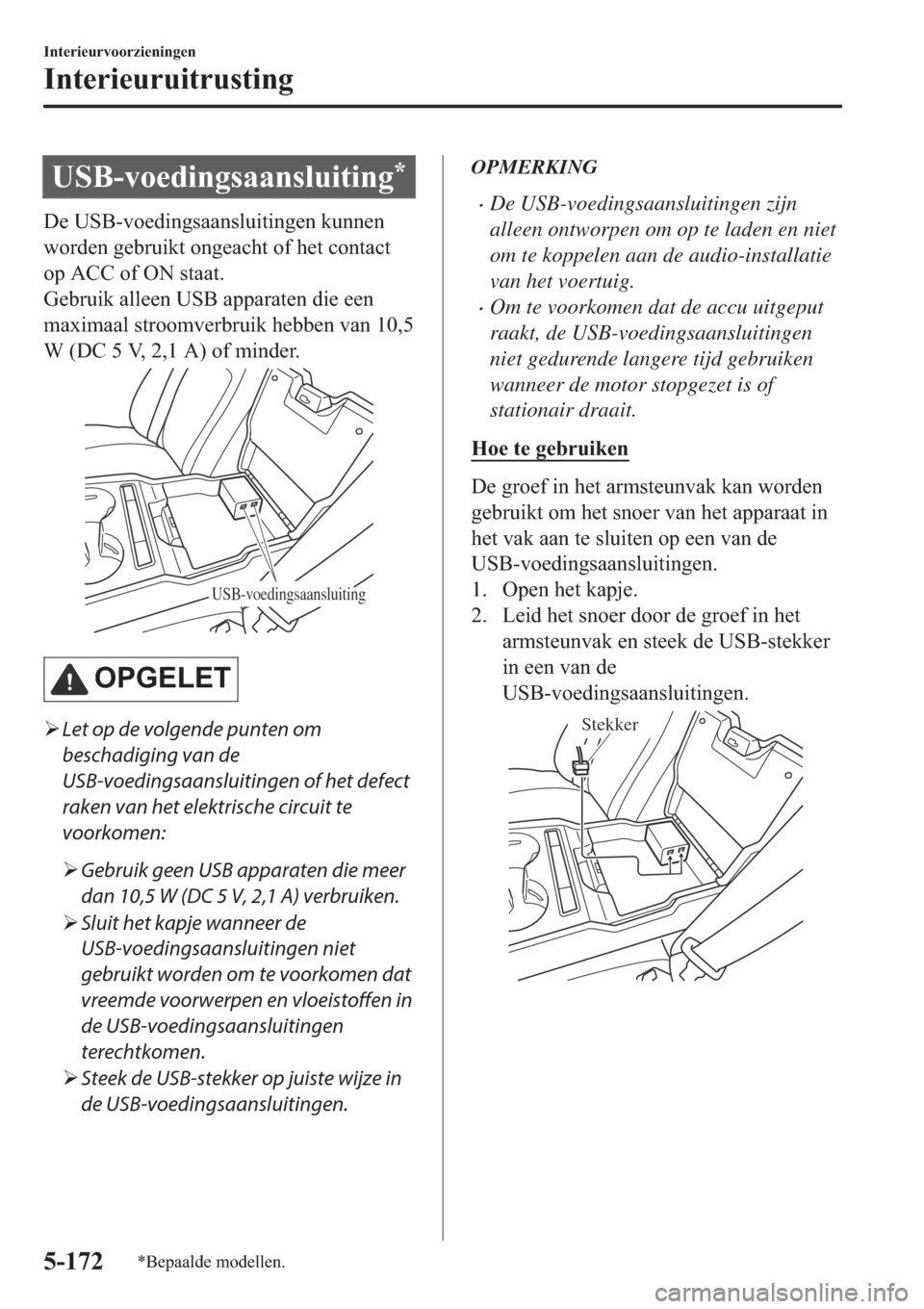 MAZDA MODEL 6 2019  Handleiding (in Dutch) �8�6�%��Y�R�H�G�L�Q�J�V�D�D�Q�V�O�X�L�W�L�Q�J�
��H��8�6�%��Y�R�H�G�L�Q�J�V�D�D�Q�V�O�X�L�W�L�Q�J�H�Q��N�X�Q�Q�H�Q
�Z�R�U�G�H�Q��J�H�E�U�X�L�N�W��R�Q�J�H�D�F�K�W��R�I��K�H�W��F�R�Q�W�D�F�W
�