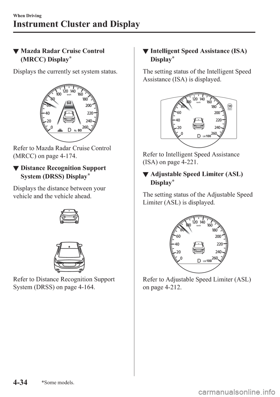MAZDA MODEL 6 2018  Owners Manual (in English) ▼�0�D�]�G�D��5�D�G�D�U��&�U�X�L�V�H��&�R�Q�W�U�R�O
��0�5�&�&����L�V�S�O�D�\
�
��L�V�S�O�D�\�V��W�K�H��F�X�U�U�H�Q�W�O�\��V�H�W��V�\�V�W�H�P��V�W�D�W�X�V�
�
�5�H�I�H�U��W�R��0�D�]�G