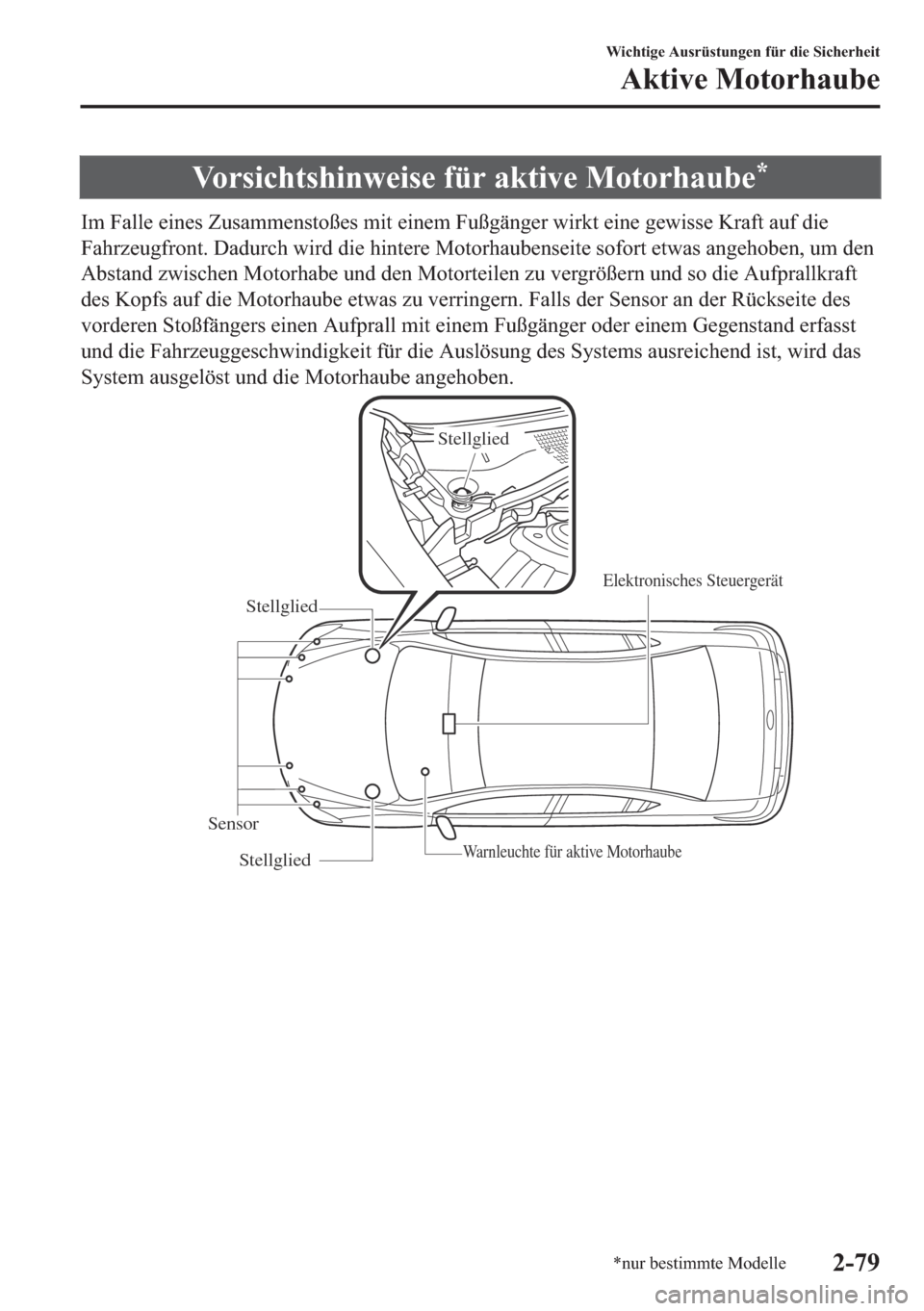 MAZDA MODEL 6 2018  Betriebsanleitung (in German) �9�R�U�V�L�F�K�W�V�K�L�Q�Z�H�L�V�H��I�