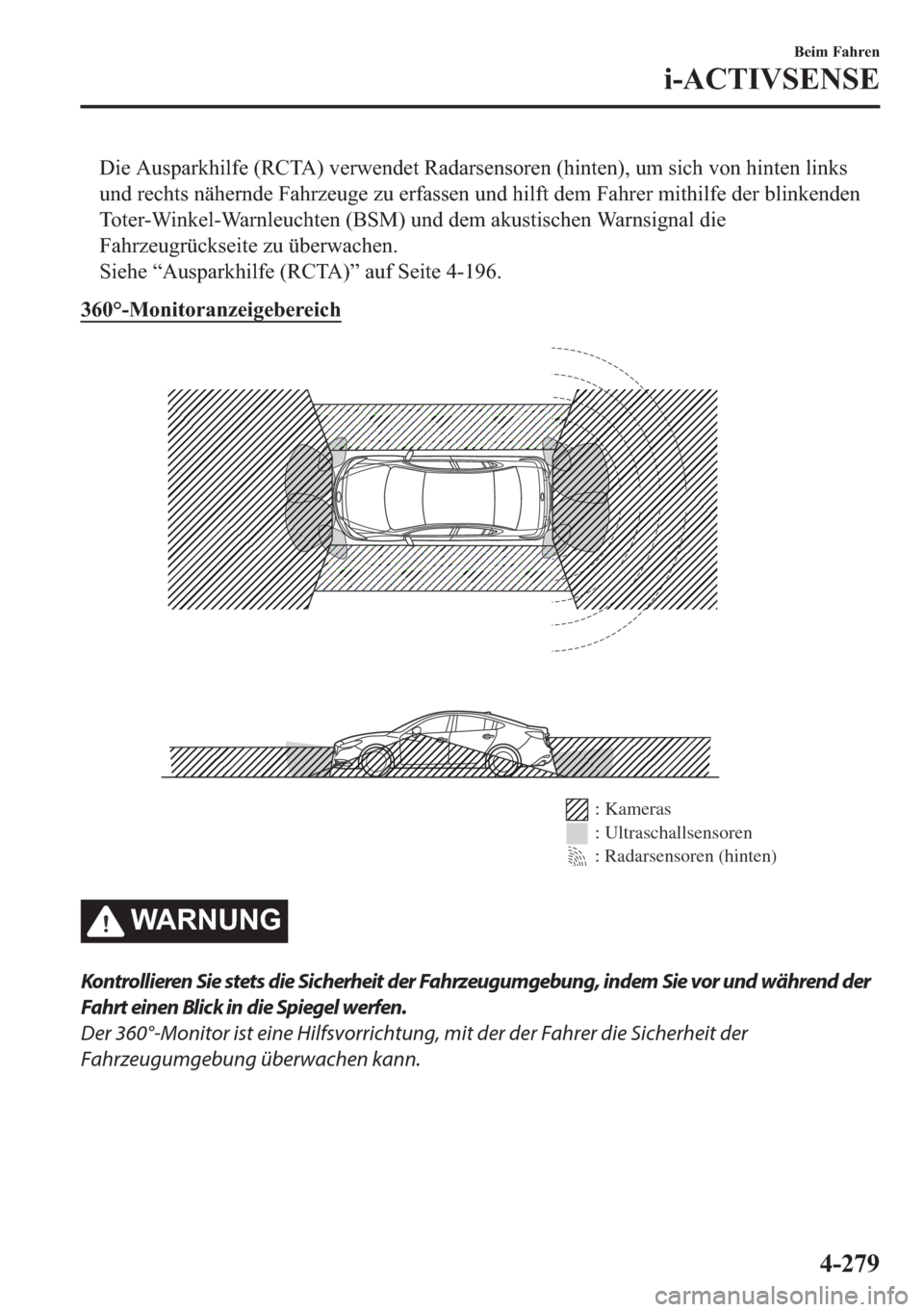 MAZDA MODEL 6 2018  Betriebsanleitung (in German) ��L�H��$�X�V�S�D�U�N�K�L�O�I�H���5�&�7�$���Y�H�U�Z�H�Q�G�H�W��5�D�G�D�U�V�H�Q�V�R�U�H�Q���K�L�Q�W�H�Q����X�P��V�L�F�K��Y�R�Q��K�L�Q�W�H�Q��O�L�Q�N�V
�X�Q�G��U�H�F�K�W�V��Q�l�K�H�U�Q�
