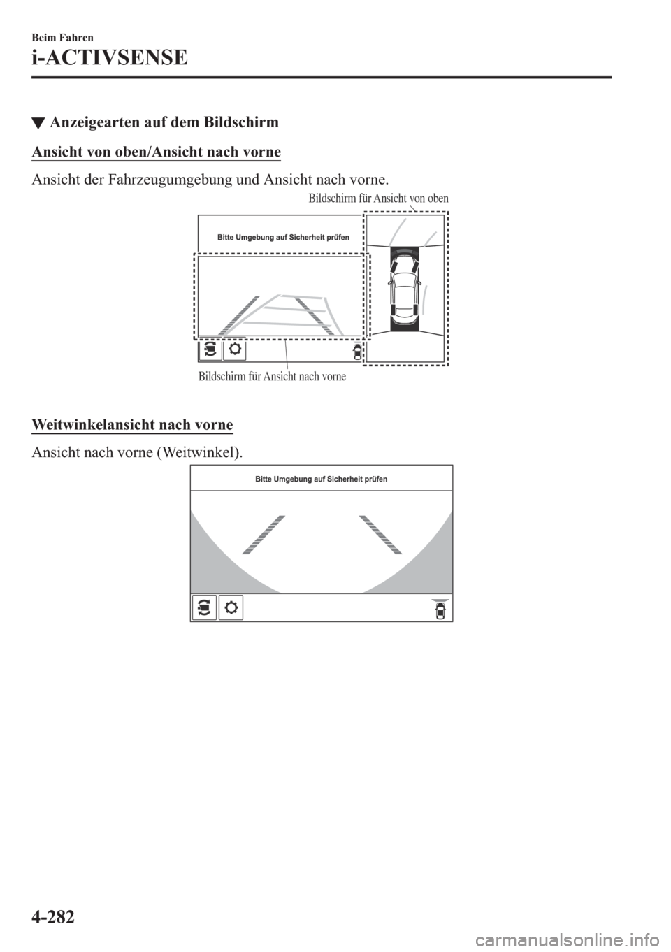 MAZDA MODEL 6 2018  Betriebsanleitung (in German) ▼�$�Q�]�H�L�J�H�D�U�W�H�Q��D�X�I��G�H�P��%�L�O�G�V�F�K�L�U�P
�$�Q�V�L�F�K�W��Y�R�Q��R�E�H�Q��$�Q�V�L�F�K�W��Q�D�F�K��Y�R�U�Q�H
�$�Q�V�L�F�K�W��G�H�U��)�D�K�U�]�H�X�J�X�P�J�H�E�X�Q�J��X�Q�