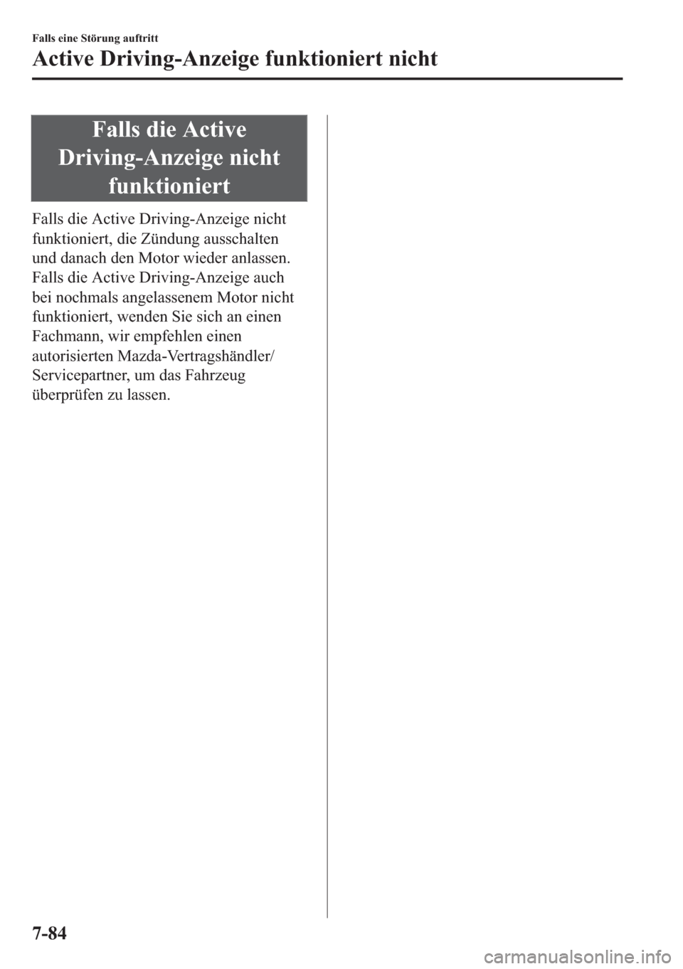 MAZDA MODEL 6 2018  Betriebsanleitung (in German) �)�D�O�O�V��G�L�H��$�F�W�L�Y�H
��U�L�Y�L�Q�J��$�Q�]�H�L�J�H��Q�L�F�K�W
�I�X�Q�N�W�L�R�Q�L�H�U�W
�)�D�O�O�V��G�L�H��$�F�W�L�Y�H���U�L�Y�L�Q�J��$�Q�]�H�L�J�H��Q�L�F�K�W
�I�X�Q�N�W�L�R�Q�L�H�U