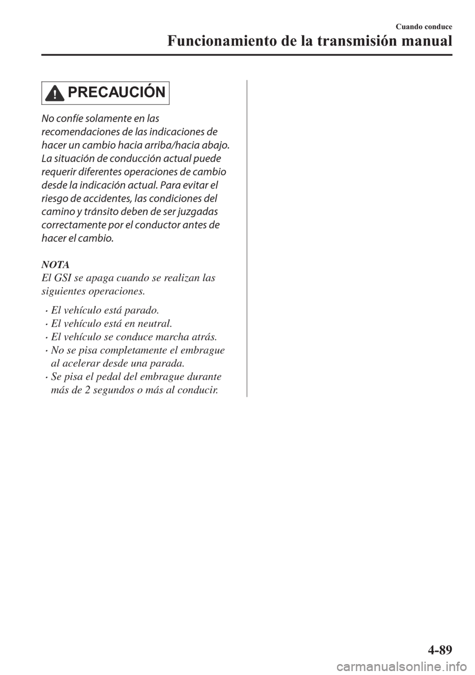 MAZDA MODEL 6 2018  Manual del propietario (in Spanish) �3�5�(�&�$�8�&�,�