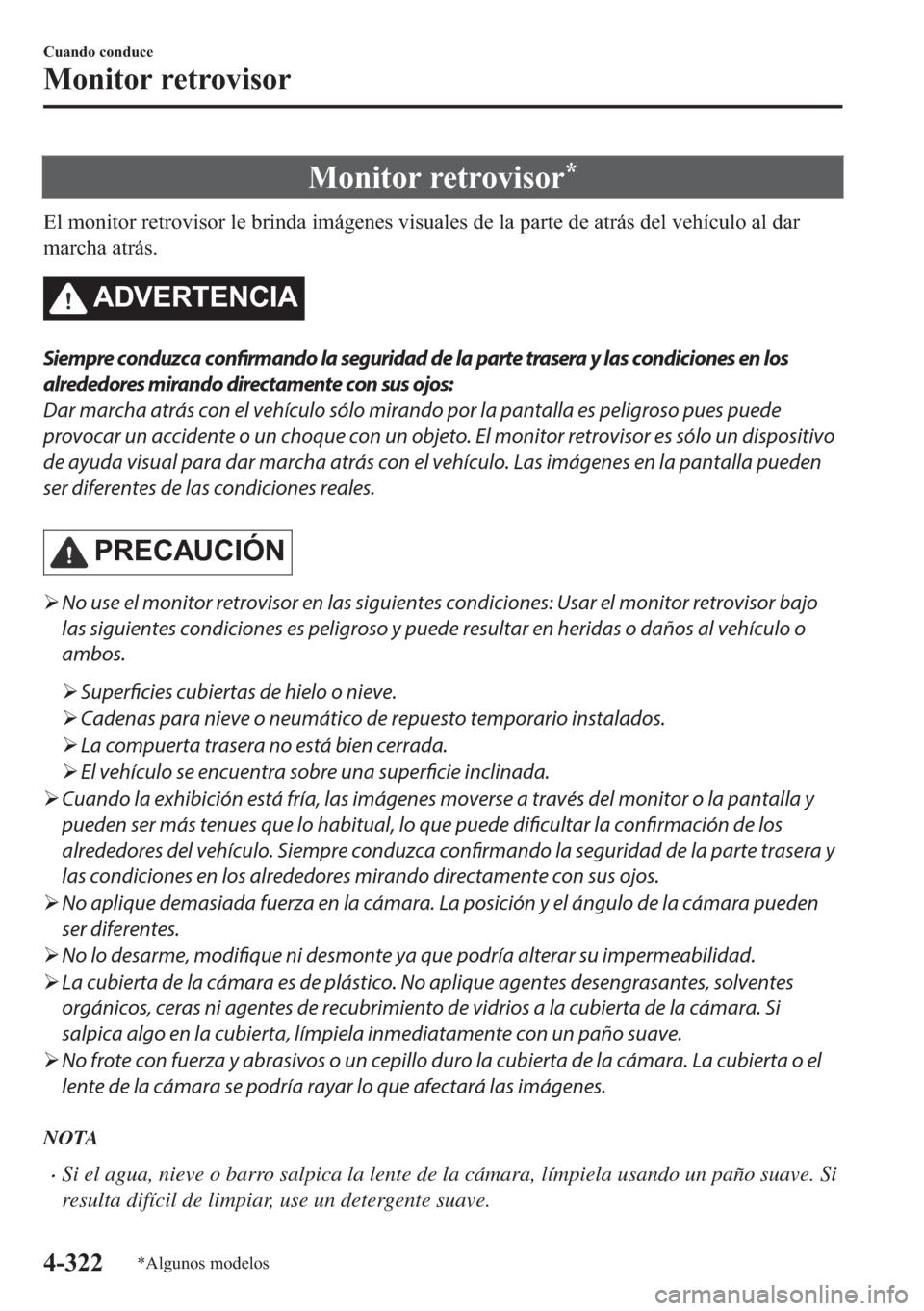 MAZDA MODEL 6 2018  Manual del propietario (in Spanish) �0�R�Q�L�W�R�U��U�H�W�U�R�Y�L�V�R�U�
�(�O��P�R�Q�L�W�R�U��U�H�W�U�R�Y�L�V�R�U��O�H��E�U�L�Q�G�D��L�P�i�J�H�Q�H�V��Y�L�V�X�D�O�H�V��G�H��O�D��S�D�U�W�H��G�H��D�W�U�i�V��G�H�O��Y�H�K�t�F�