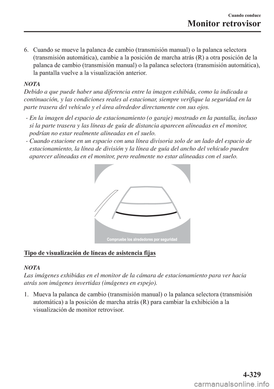 MAZDA MODEL 6 2018  Manual del propietario (in Spanish) �� �&�X�D�Q�G�R��V�H��P�X�H�Y�H��O�D��S�D�O�D�Q�F�D��G�H��F�D�P�E�L�R���W�U�D�Q�V�P�L�V�L�y�Q��P�D�Q�X�D�O���R��O�D��S�D�O�D�Q�F�D��V�H�O�H�F�W�R�U�D
��W�U�D�Q�V�P�L�V�L�y�Q��D�X�W�R