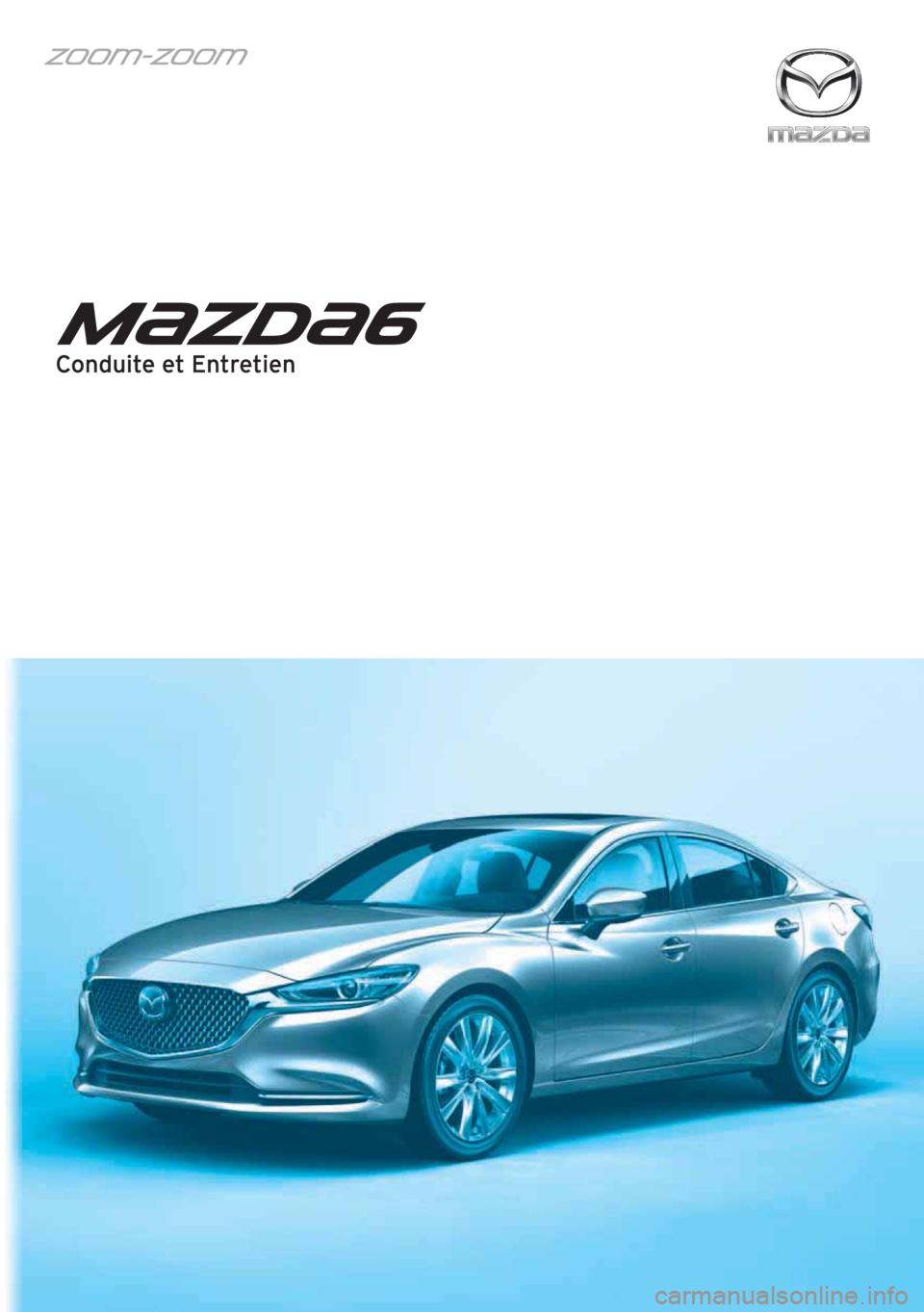 MAZDA MODEL 6 2018  Manuel du propriétaire (in French) 