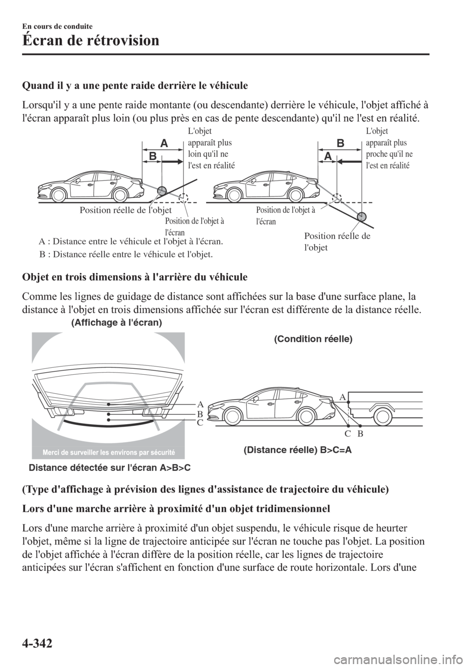 MAZDA MODEL 6 2018  Manuel du propriétaire (in French) �4�X�D�Q�G��L�O��\��D��X�Q�H��S�H�Q�W�H��U�D�L�G�H��G�H�U�U�L�q�U�H��O�H��Y�p�K�L�F�X�O�H
�/�R�U�V�T�X�
�L�O��\��D��X�Q�H��S�H�Q�W�H��U�D�L�G�H��P�R�Q�W�D�Q�W�H���R�X��G�H�V�F�H�Q�G�