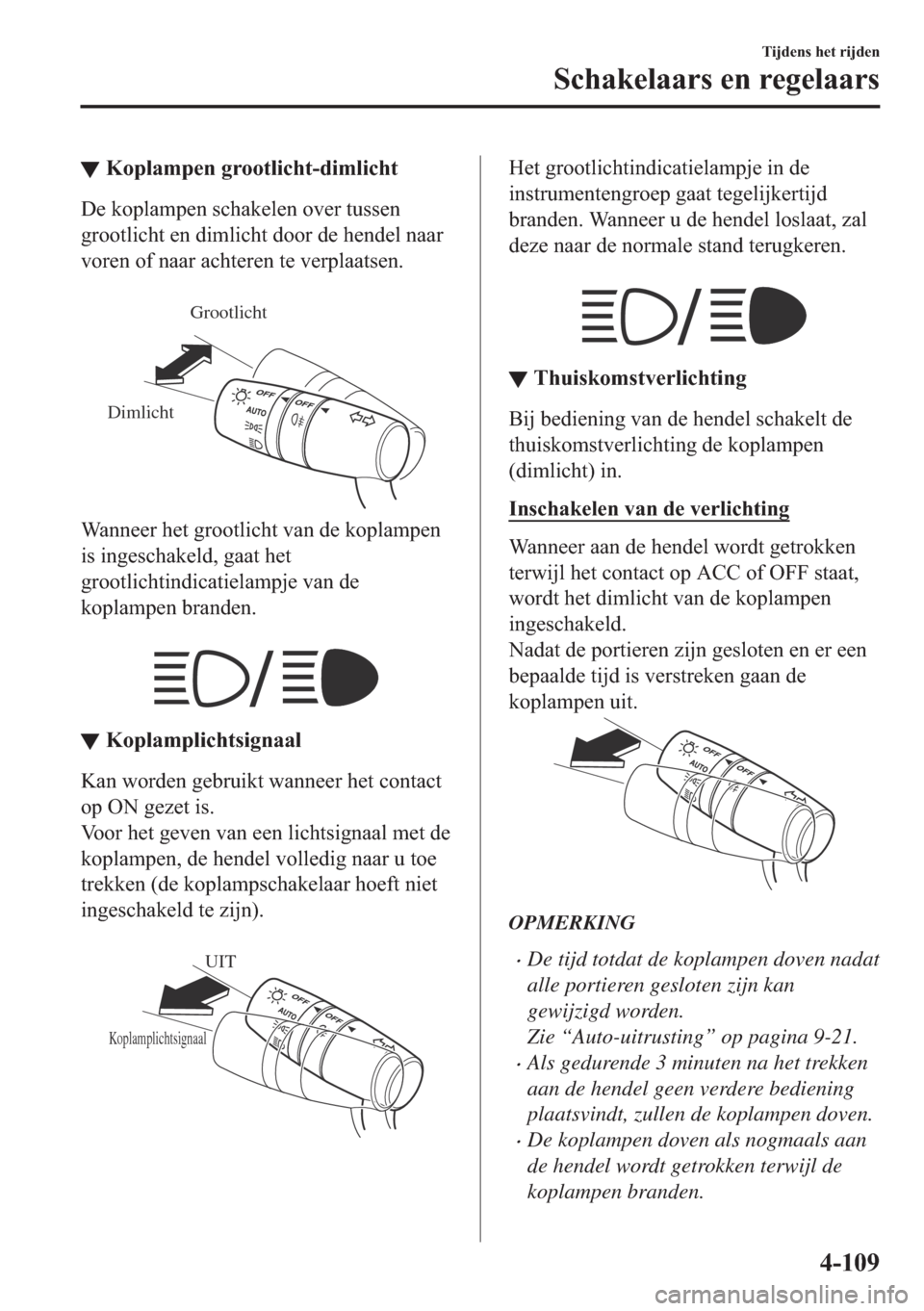 MAZDA MODEL 6 2018  Handleiding (in Dutch) ▼�.�R�S�O�D�P�S�H�Q��J�U�R�R�W�O�L�F�K�W��G�L�P�O�L�F�K�W
��H��N�R�S�O�D�P�S�H�Q��V�F�K�D�N�H�O�H�Q��R�Y�H�U��W�X�V�V�H�Q
�J�U�R�R�W�O�L�F�K�W��H�Q��G�L�P�O�L�F�K�W��G�R�R�U��G�H��K�H�Q�