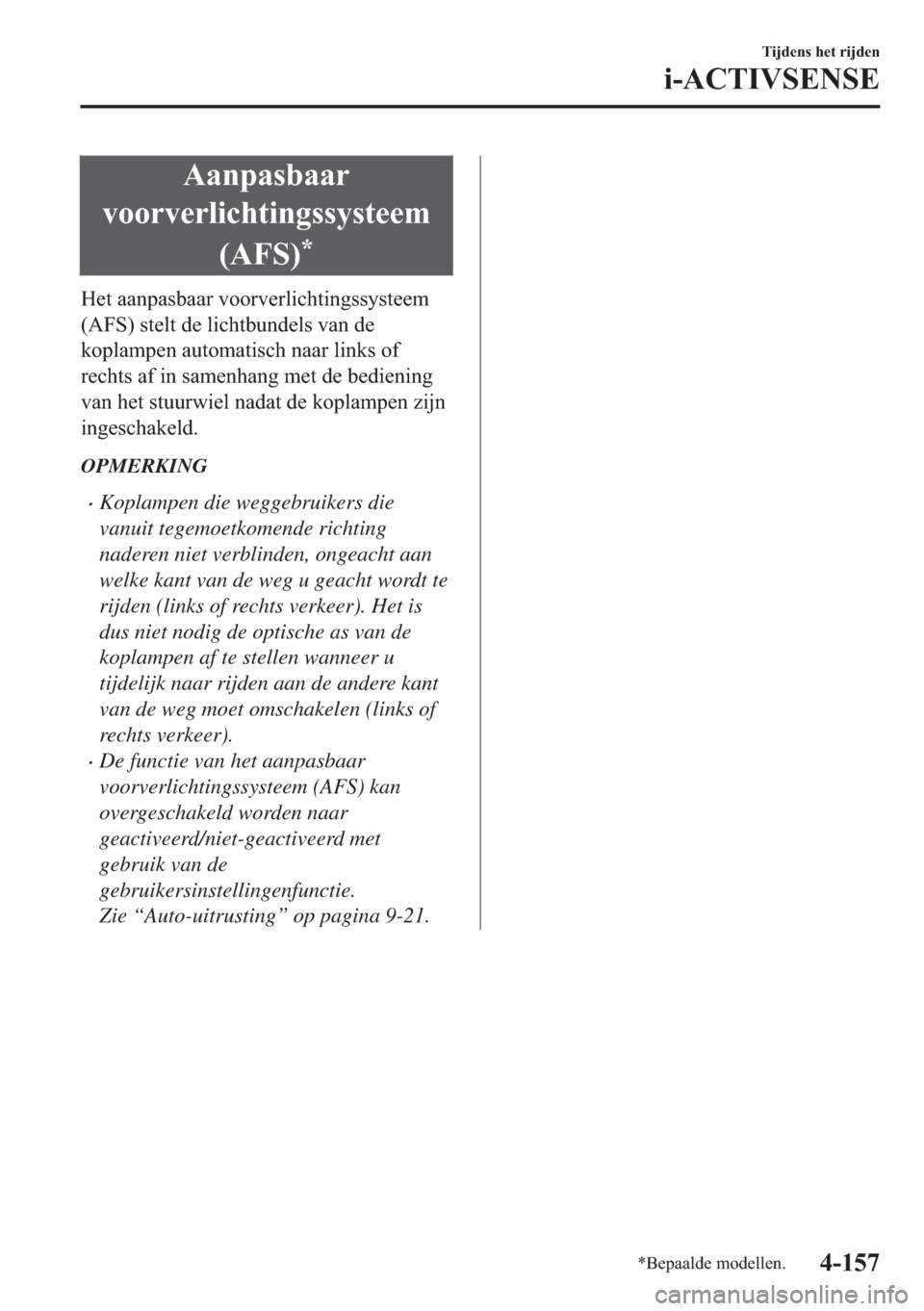 MAZDA MODEL 6 2018  Handleiding (in Dutch) �$�D�Q�S�D�V�E�D�D�U
�Y�R�R�U�Y�H�U�O�L�F�K�W�L�Q�J�V�V�\�V�W�H�H�P
��$�)�6�
�
�+�H�W��D�D�Q�S�D�V�E�D�D�U��Y�R�R�U�Y�H�U�O�L�F�K�W�L�Q�J�V�V�\�V�W�H�H�P
��$�)�6���V�W�H�O�W��G�H��O�L�F�K�W�