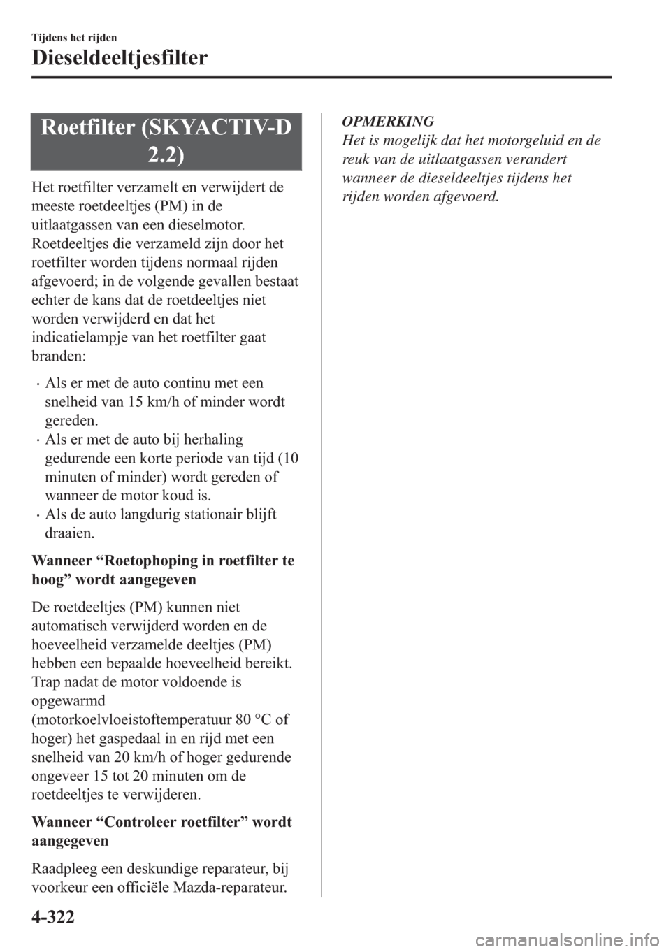 MAZDA MODEL 6 2018  Handleiding (in Dutch) �5�R�H�W�I�L�O�W�H�U���6�.�<�$�&�7�,�9��
����
�+�H�W��U�R�H�W�I�L�O�W�H�U��Y�H�U�]�D�P�H�O�W��H�Q��Y�H�U�Z�L�M�G�H�U�W��G�H
�P�H�H�V�W�H��U�R�H�W�G�H�H�O�W�M�H�V���3�0���L�Q��G�H
�X