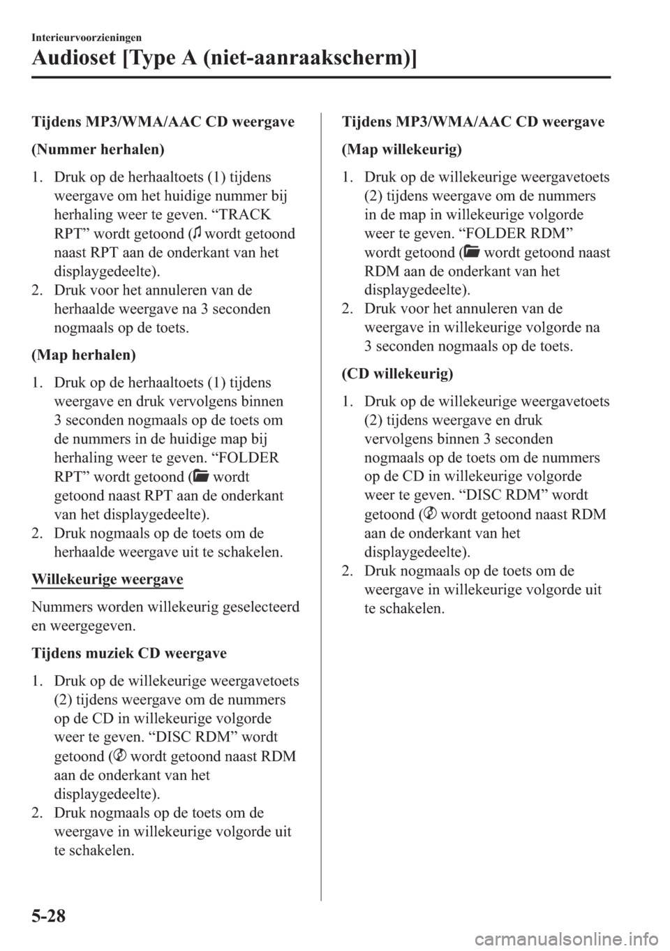 MAZDA MODEL 6 2018  Handleiding (in Dutch)  7 L M G H Q V  0 3   : 0 $  $ $ &  &   Z H H U J D Y H
  1 X P P H U  K H U K D O H Q 
     U X N  R S  G H  K H U K D D O W R H W V      W L M G H Q V
 Z H H U J D Y H  R P  K