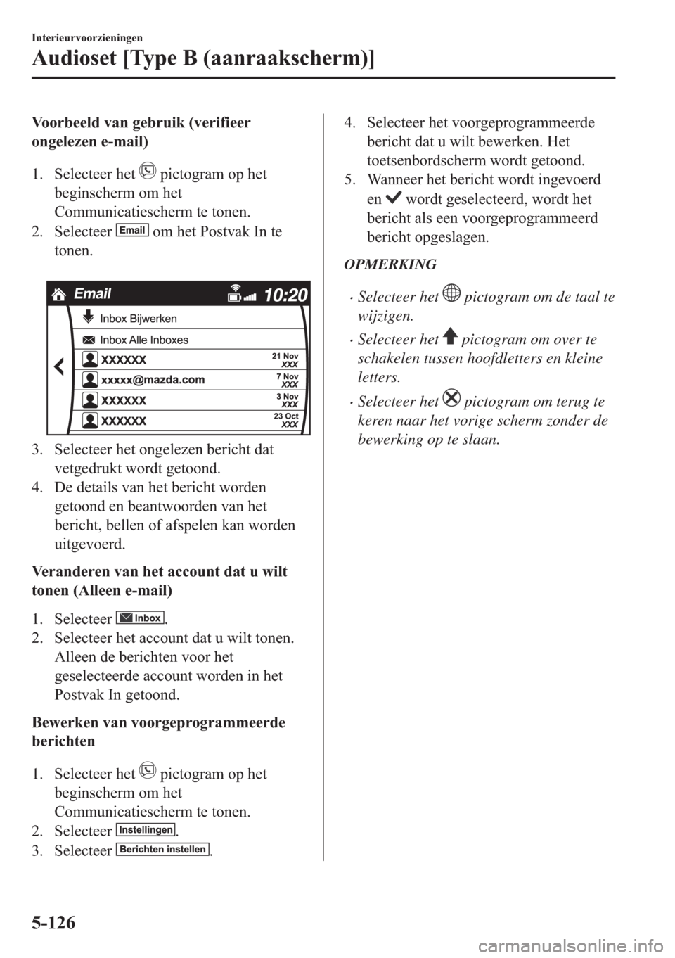 MAZDA MODEL 6 2018  Handleiding (in Dutch) �9�R�R�U�E�H�H�O�G��Y�D�Q��J�H�E�U�X�L�N���Y�H�U�L�I�L�H�H�U
�R�Q�J�H�O�H�]�H�Q��H��P�D�L�O�
�� �6�H�O�H�F�W�H�H�U��K�H�W�
��S�L�F�W�R�J�U�D�P��R�S��K�H�W
�E�H�J�L�Q�V�F�K�H�U�P��R�P��