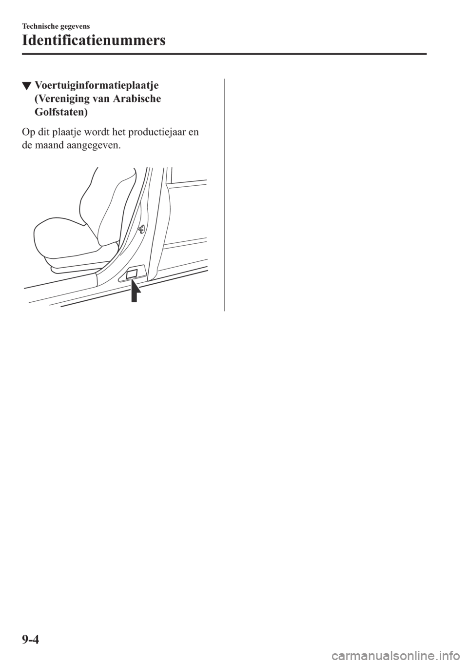 MAZDA MODEL 6 2018  Handleiding (in Dutch) ▼�9�R�H�U�W�X�L�J�L�Q�I�R�U�P�D�W�L�H�S�O�D�D�W�M�H
��9�H�U�H�Q�L�J�L�Q�J��Y�D�Q��$�U�D�E�L�V�F�K�H
�*�R�O�I�V�W�D�W�H�Q�
�2�S��G�L�W��S�O�D�D�W�M�H��Z�R�U�G�W��K�H�W��S�U�R�G�X�F�W�L�H�M�D