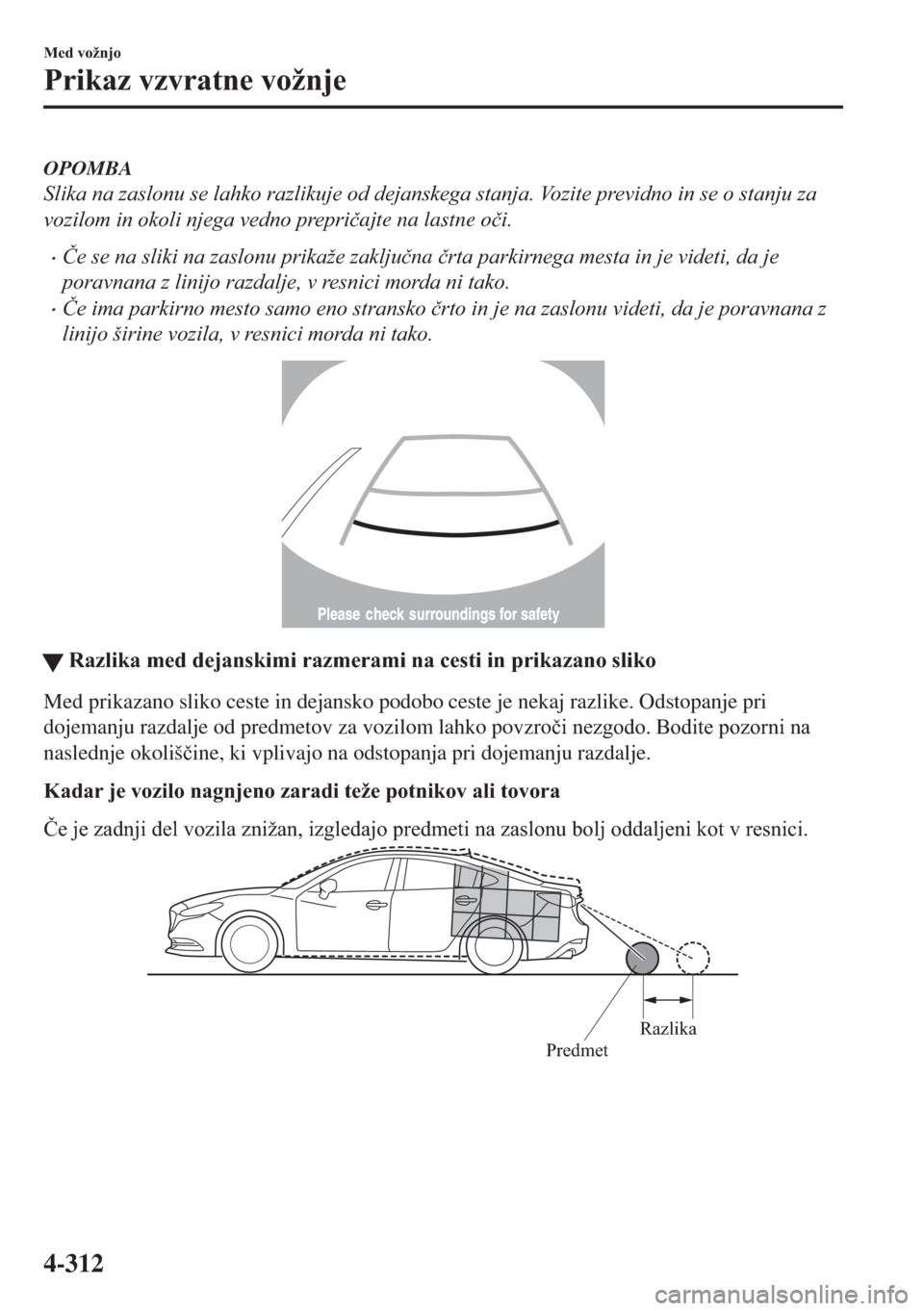 MAZDA MODEL 6 2018  Priročnik za lastnika (in Slovenian) OPOMBA
�6�O�L�N�D��Q�D��]�D�V�O�R�Q�X��V�H��O�D�K�N�R��U�D�]�O�L�N�X�M�H��R�G��G�H�M�D�Q�V�N�H�J�D��V�W�D�Q�M�D���9�R�]�L�W�H��S�U�H�Y�L�G�Q�R��L�Q��V�H��R��V�W�D�Q�M�X��]�D
�Y�R�]�L�O