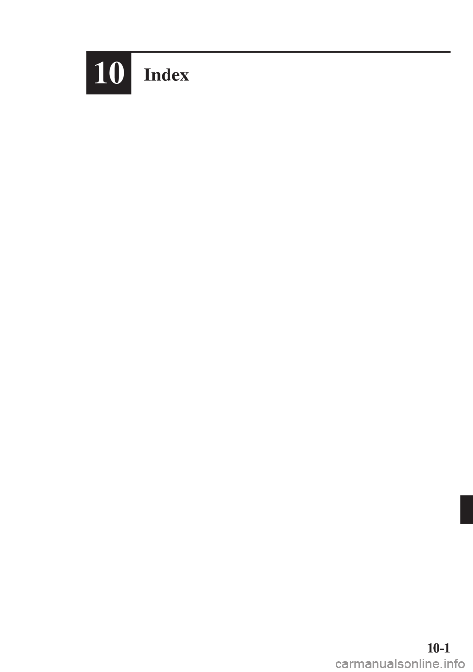 MAZDA MODEL 6 2016  Betriebsanleitung (in German) 10–1
� �
10–1
10Index
��������������������� 