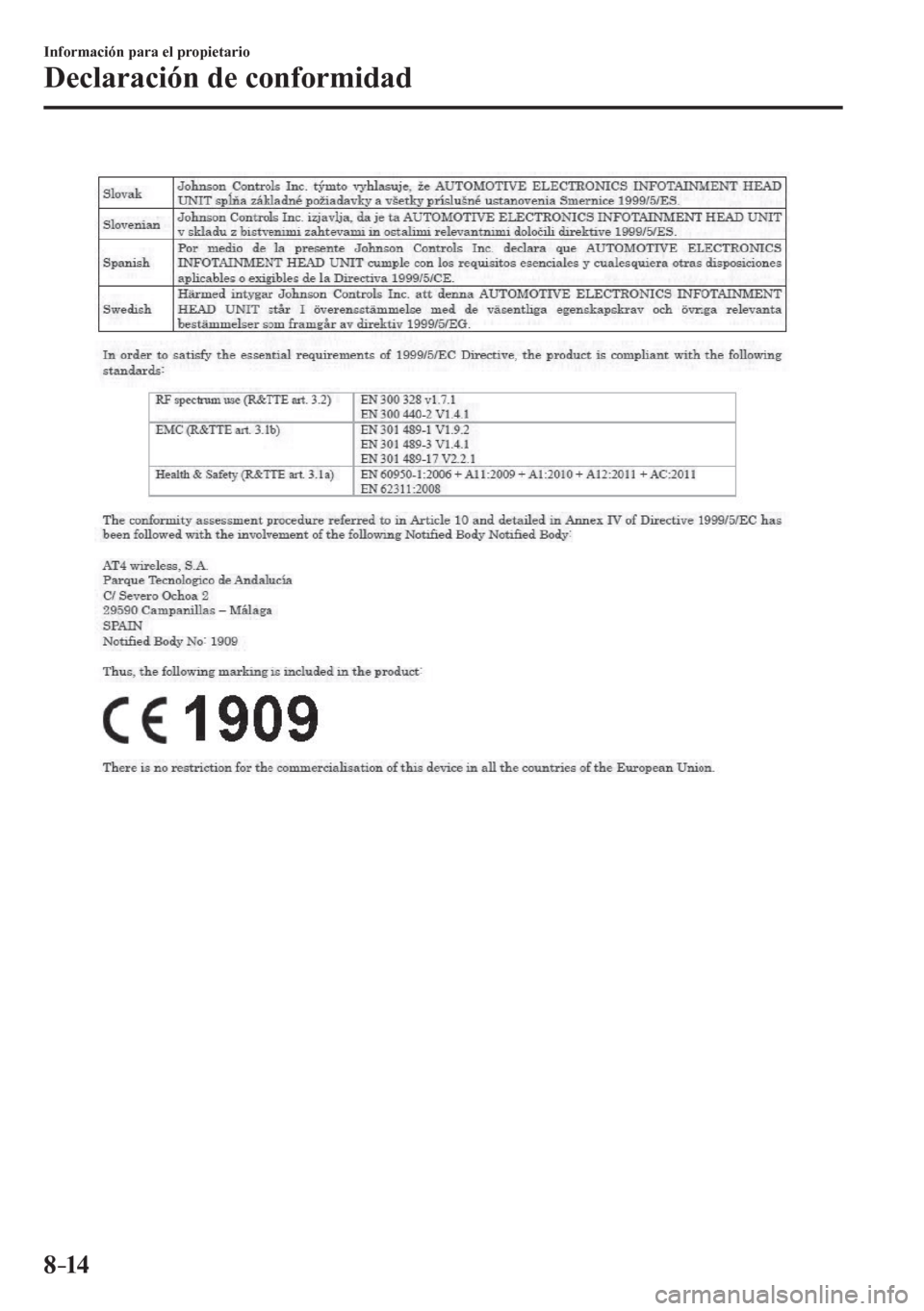 MAZDA MODEL 6 2016  Manual del propietario (in Spanish) 8–14
Información para el propietario
Declaración de conformidad
��������������������� 