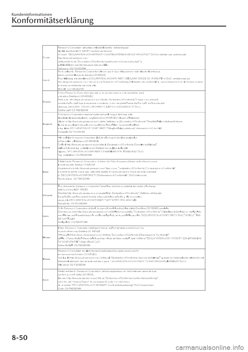 MAZDA MODEL CX-30 2019   Betriebsanleitung (in German)  Kundeninformationen
Konformitätserklärung
8-50 
