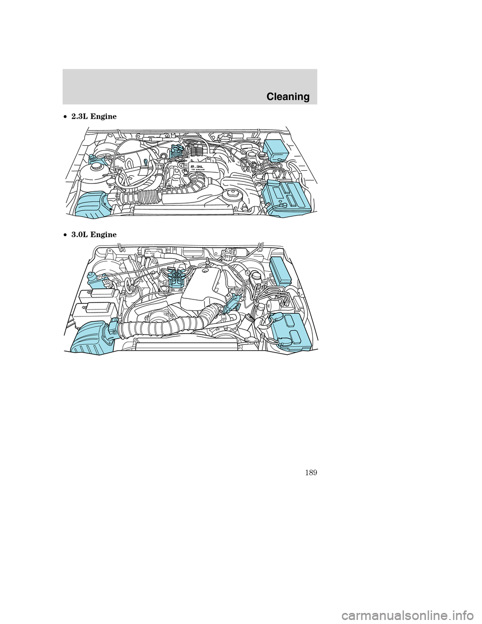 MAZDA MODEL B-SERIES 2005 Owners Manual (in English) •2.3L Engine
•3.0L Engine
2.3L16 VALVE
REVIEW COPY
2005 Mazda B Series(mbs), Owners Guide (post-2002-fmt)(own2002),
Market:Canadian_French(fr_can)
Cleaning
189 MAZDA MODEL B-SERIES 2005 Owners Manual (in English) •2.3L Engine
•3.0L Engine
2.3L16 VALVE
REVIEW COPY
2005 Mazda B Series(mbs), Owners Guide (post-2002-fmt)(own2002),
Market:Canadian_French(fr_can)
Cleaning
189