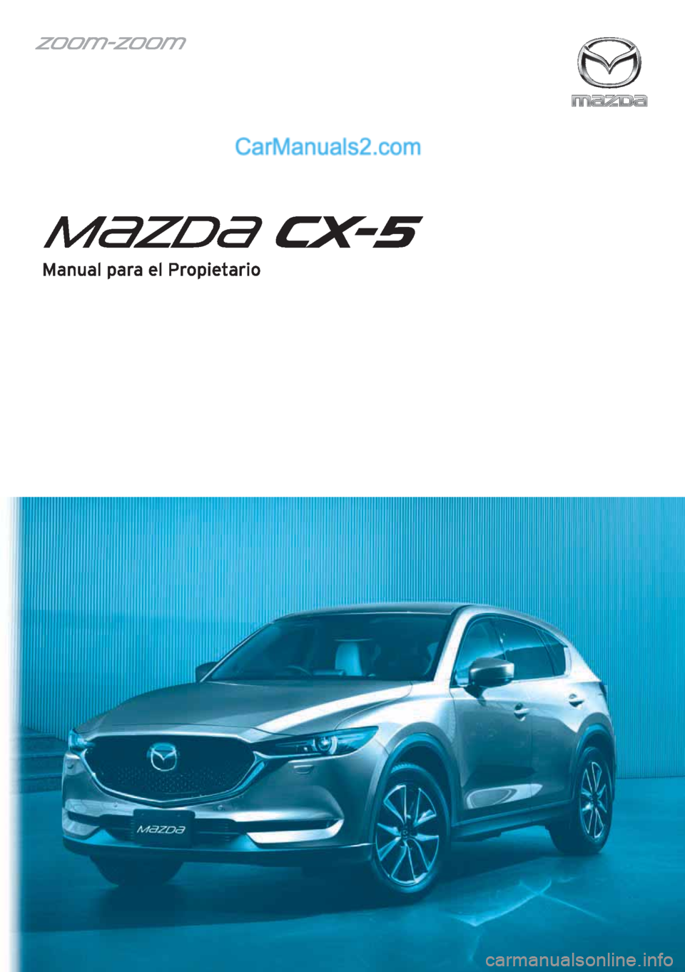 MAZDA MODEL CX-5 2017  Manual del propietario (in Spanish) 