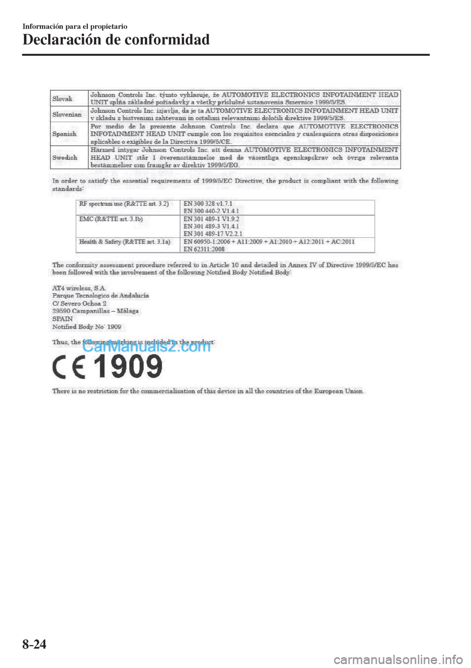 MAZDA MODEL CX-5 2017  Manual del propietario (in Spanish) 8–24
Información para el propietario
Declaración de conformidad
    
