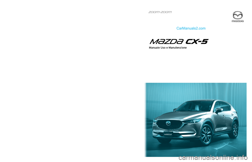 MAZDA MODEL CX-5 2017  Manuale del proprietario (in Italian) 