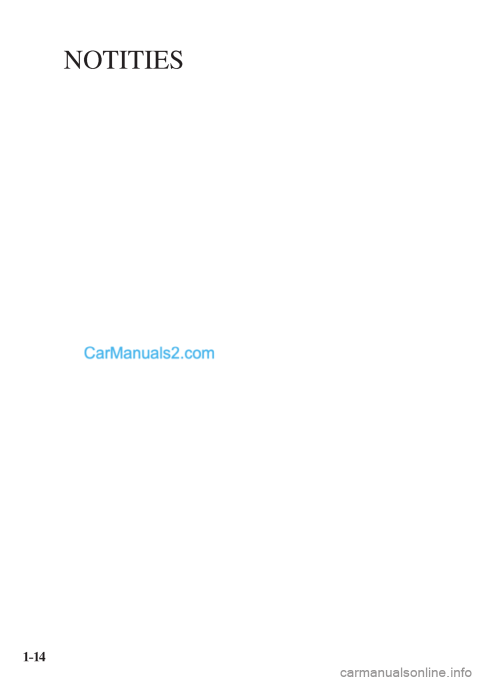MAZDA MODEL CX-5 2017  Handleiding (in Dutch) NOTITIES
1–14  