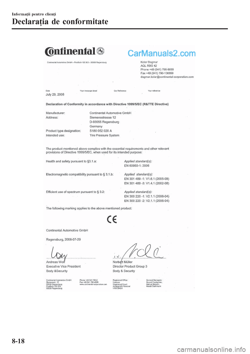 MAZDA MODEL CX-5 2017  Manualul de utilizare (in Romanian) Informaţii pentru clienţi
Declaraţia de conformitate
8-18  