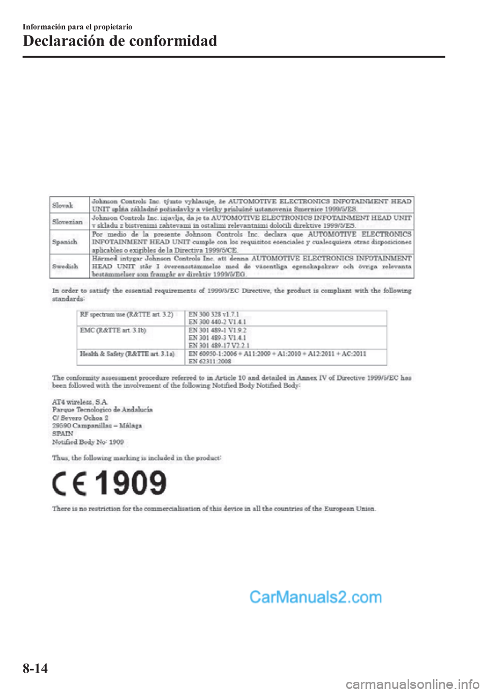 MAZDA MODEL CX-5 2015  Manual del propietario (in Spanish)  8-14
Información para el propietario
Declaración de conformidad  