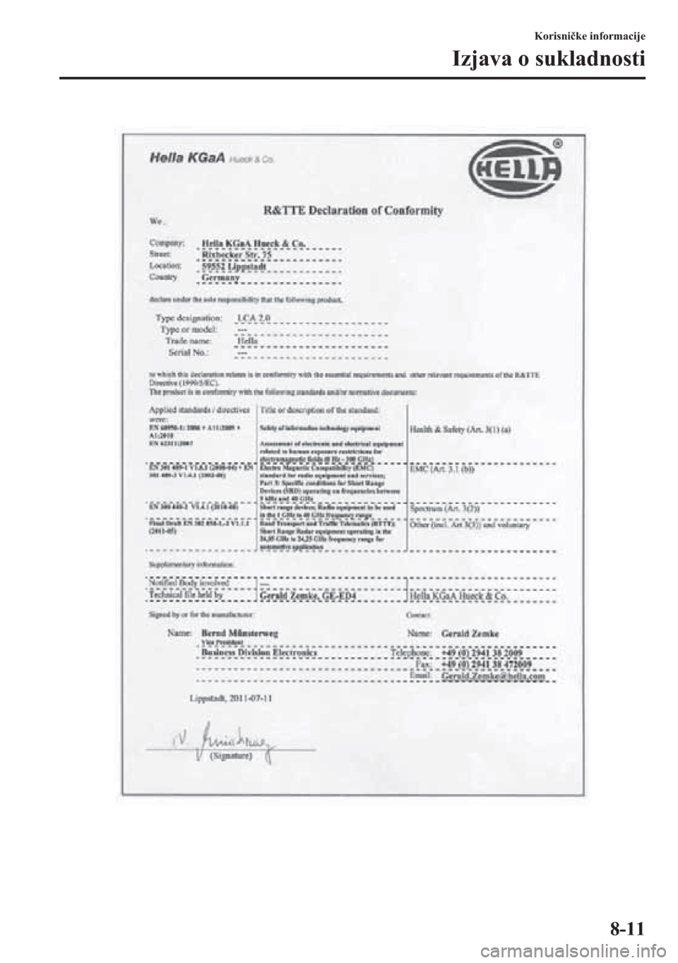 MAZDA MODEL CX-5 2013  Upute za uporabu (in Crotian) 8-11
Korisnike informacije
Izjava o sukladnosti 
