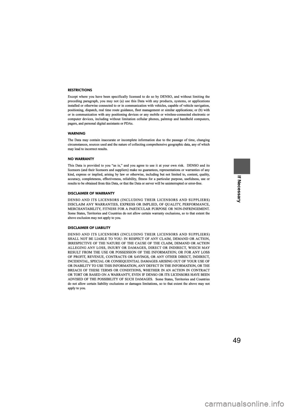 MAZDA MODEL CX-7 2012  Navigation Manual (in English) 49
Before 
UseGetting
started
Routing Routing
If Necessary
�0�#�8��6�8�7����D�Q�Q�M�����Mo+��9Þ9Ü9Ý9Ý9å¬9Ý9äã“ã 