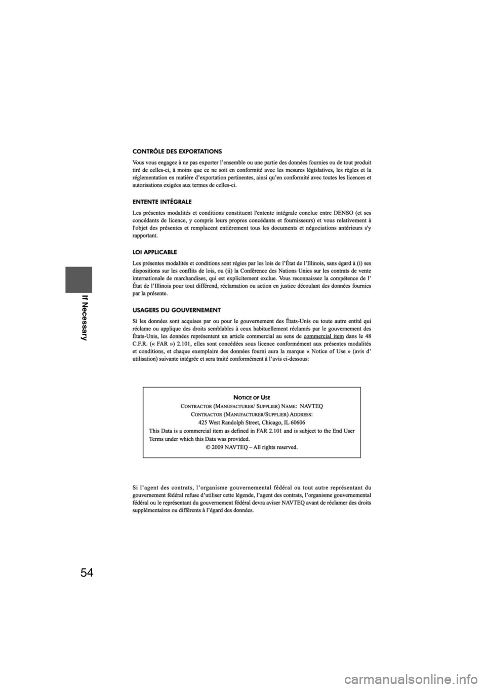 MAZDA MODEL CX-7 2012  Navigation Manual (in English) 54
Before 
UseGetting
started
Routing Routing
If Necessary
�0�#�8��6�8�7����D�Q�Q�M�����Mo+��9Þ9Ü9Ý9Ý9å¬9Ý9äã“ã 