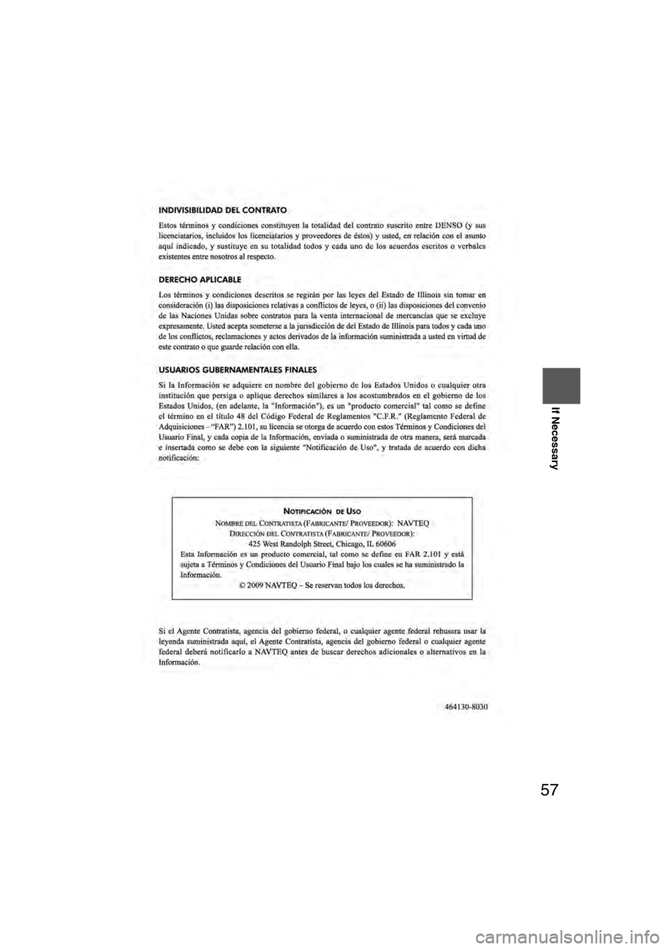 MAZDA MODEL CX-7 2011  Navigation Manual (in English) 57
Before 
UseGetting
started
Routing Routing
If Necessary
�2�%�:��8�:�9��)��F�S�S�O���4�E�K�I������;�I�H�R�I�W�H�E�]���%�Y�K�Y�W�X�����������������4�1 