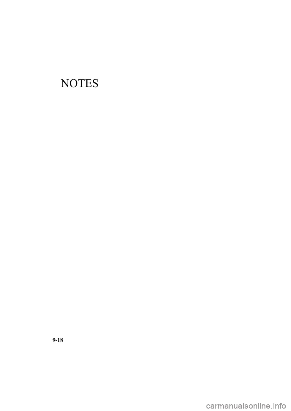 MAZDA MODEL CX-9 2020  Manuel du propriétaire (in French) NOTES
9-18
CX-9_8HW4-FC-19I_Edition�_old 2019-8-1 11:01:23 