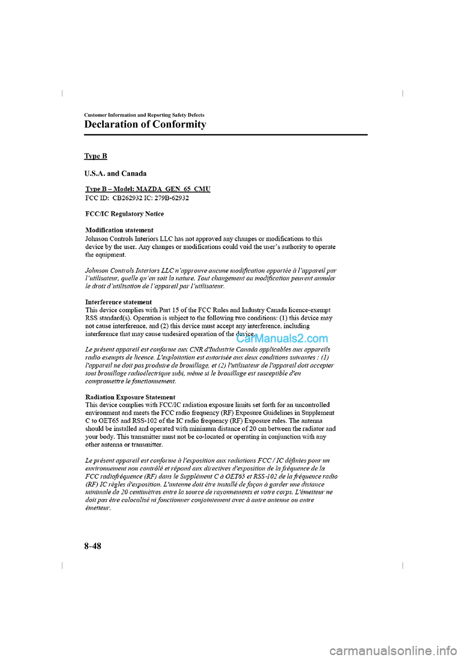 MAZDA MODEL CX-9 2016  Owners Manual (in English) 8–48
Customer Information and Reporting Safety Defects
Declaration of Conformity
  T y p e   B
    U.S.A.  and  Canada
   
 
�$�9���@���%���&�"����#�@�&�E�J�U�J�P�O���J�O�E�C������$�