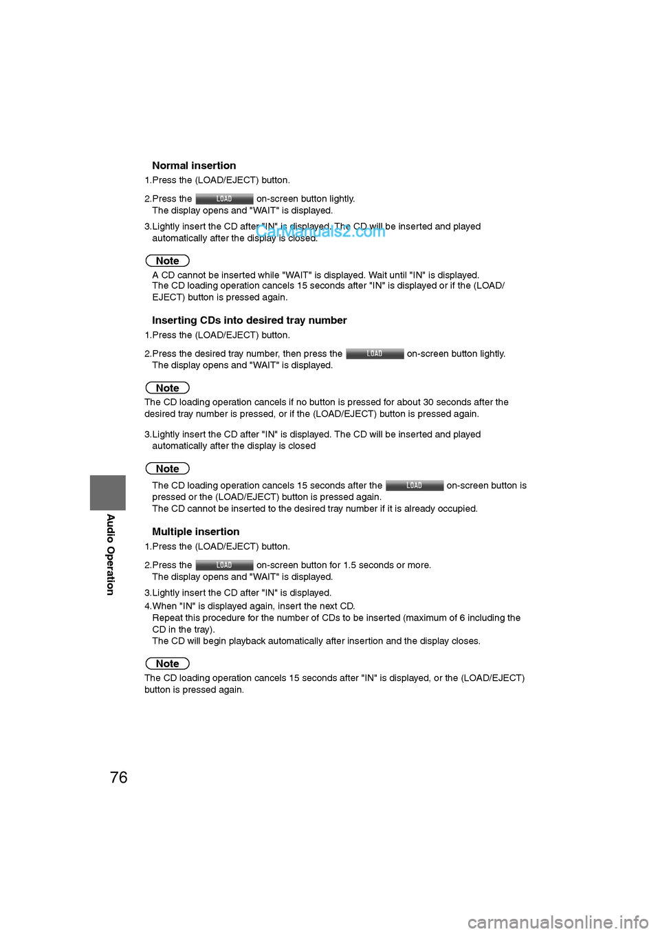 MAZDA MODEL CX-9 2007 Navigation Manual (in English) 76
Before
UseGetting
started
RoutingAddress
Book
Vo i c e Recognition
Navigation
Set Up
RDM-TMC
Audio Operation
Navigation
Set Up
nNormal insertion
1.Press the (LOAD/EJECT) button.
2.Press the
MAZDA MODEL CX-9 2007 Navigation Manual (in English) 76
Before
UseGetting
started
RoutingAddress
Book
Vo i c e Recognition
Navigation
Set Up
RDM-TMC
Audio Operation
Navigation
Set Up
nNormal insertion
1.Press the (LOAD/EJECT) button.
2.Press the