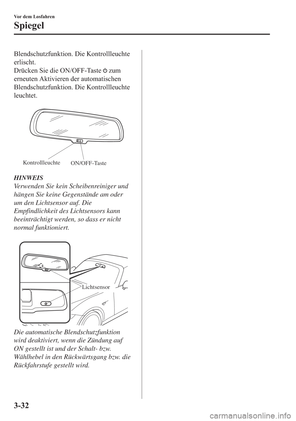 MAZDA MODEL MX-5 2018  Betriebsanleitung (in German) �%�O�H�Q�G�V�F�K�X�W�]�I�X�Q�N�W�L�R�Q����L�H��.�R�Q�W�U�R�O�O�O�H�X�F�K�W�H
�H�U�O�L�V�F�K�W�
��U�