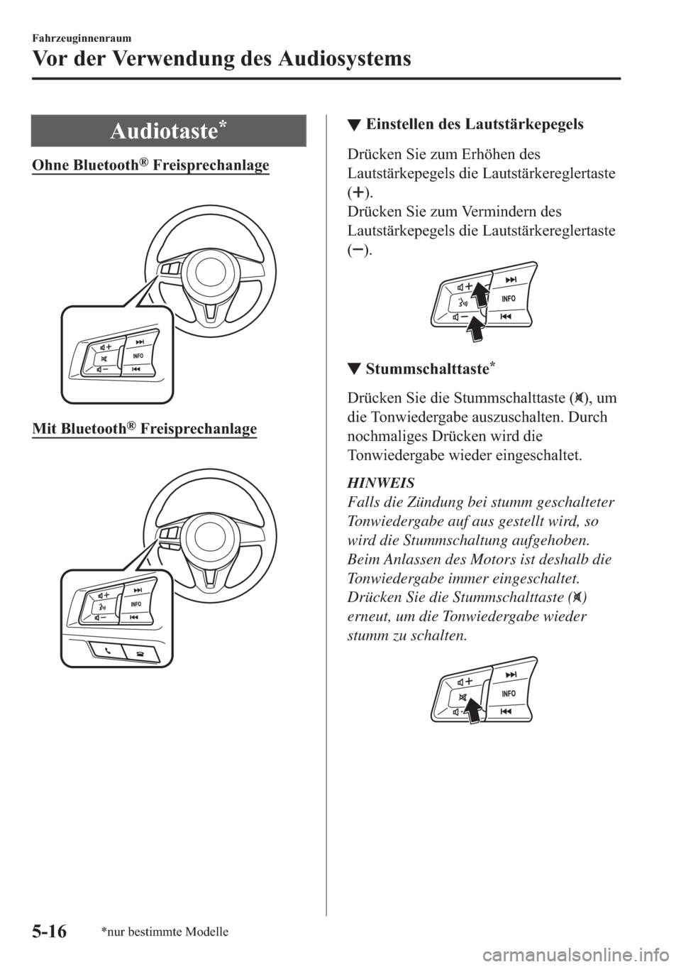 MAZDA MODEL MX-5 2018  Betriebsanleitung (in German) �$�X�G�L�R�W�D�V�W�H�
�2�K�Q�H��%�O�X�H�W�R�R�W�K�Š��)�U�H�L�V�S�U�H�F�K�D�Q�O�D�J�H
�
�0�L�W��%�O�X�H�W�R�R�W�K�Š��)�U�H�L�V�S�U�H�F�K�D�Q�O�D�J�H
�
▼▼�(�L�Q�V�W�H�O�O�H�Q��G�H�V��/�D�